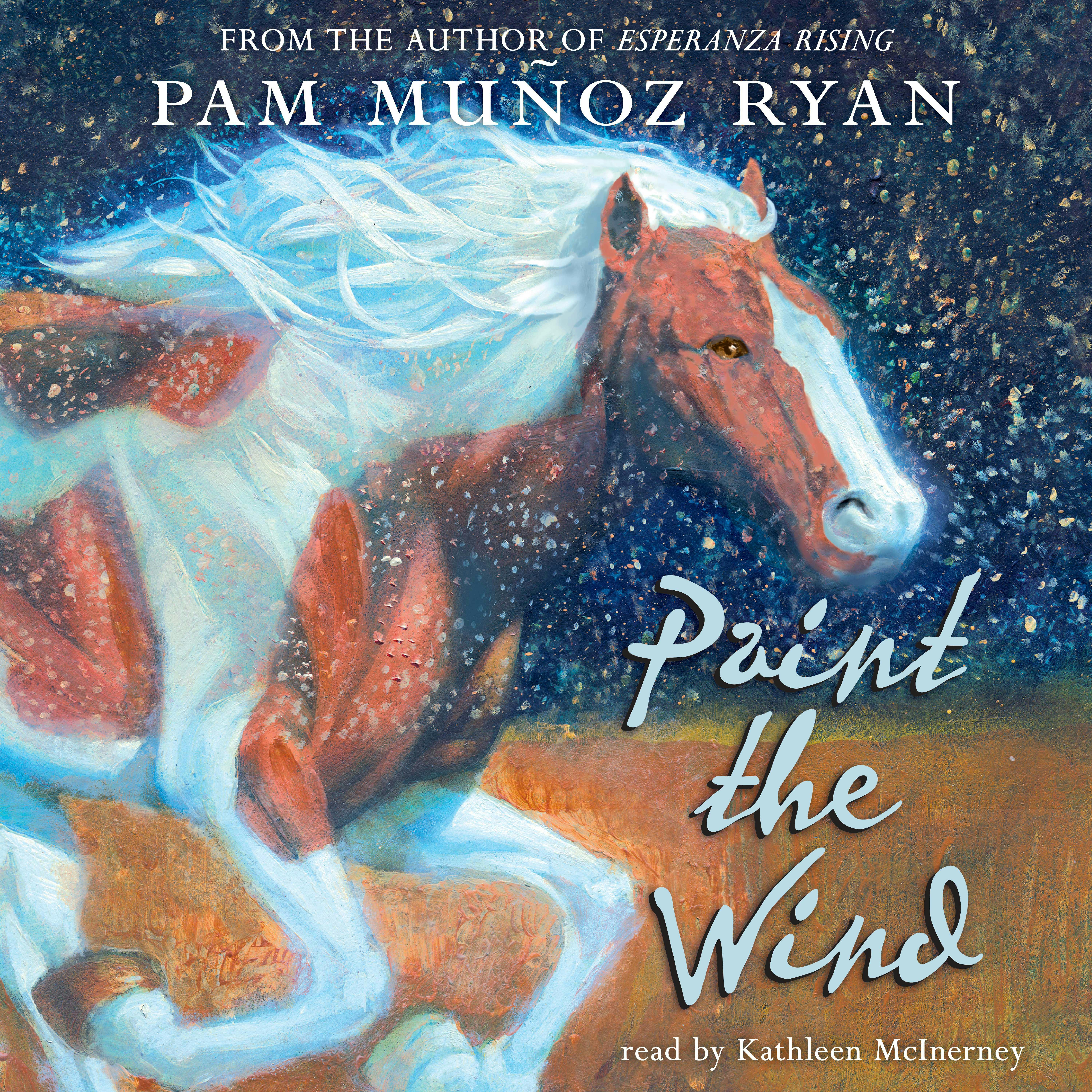 Paint the Wind - Pam Munoz Ryan