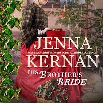 His Brother's Bride: Western Christmas Historical Brides Romance