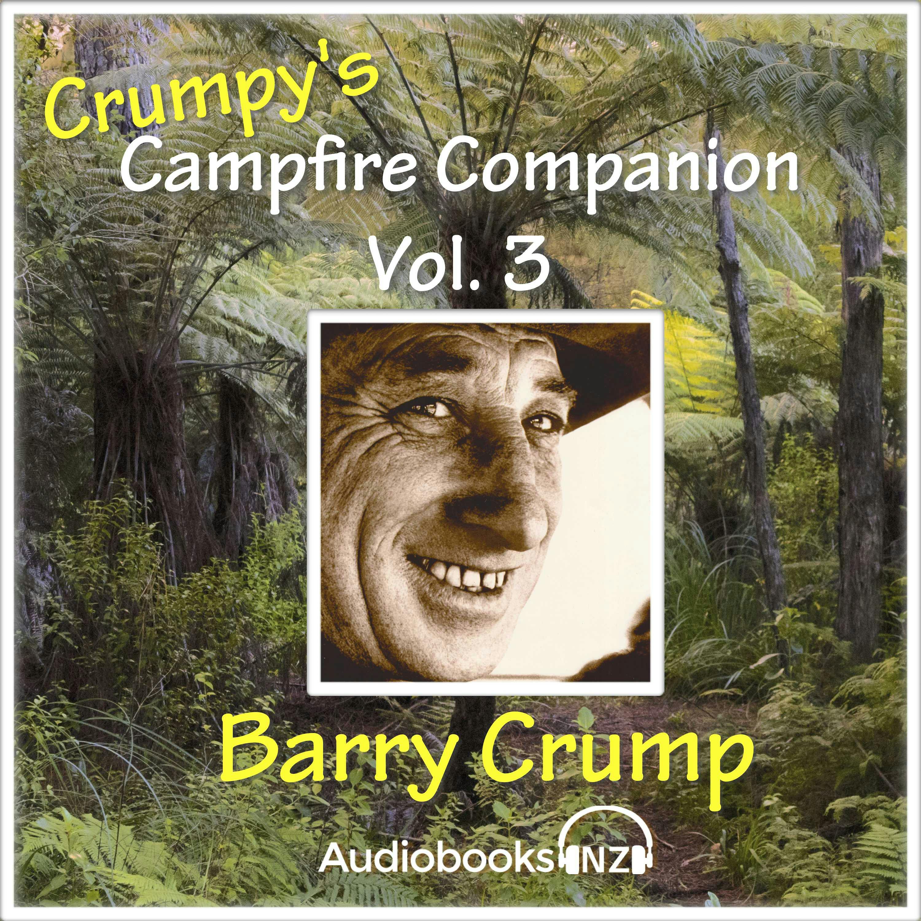 Crump's Campfire Companion - Volume 3: Collected Short Stories 17 -24 - Barry Crump
