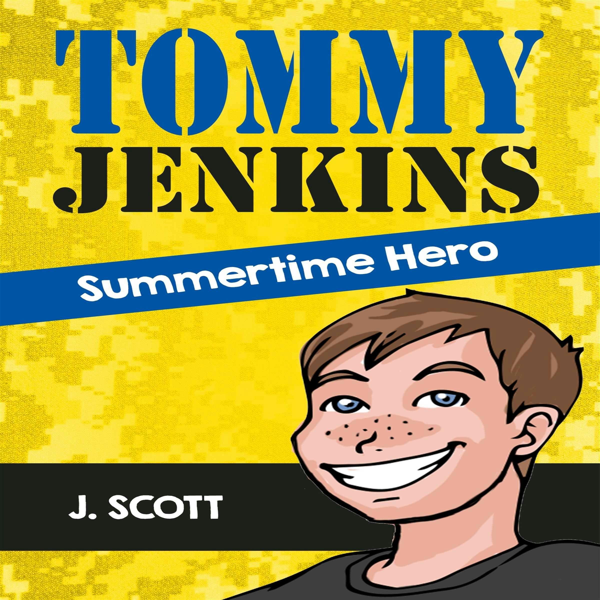 Tommy Jenkins Summertime Hero - J. Scott