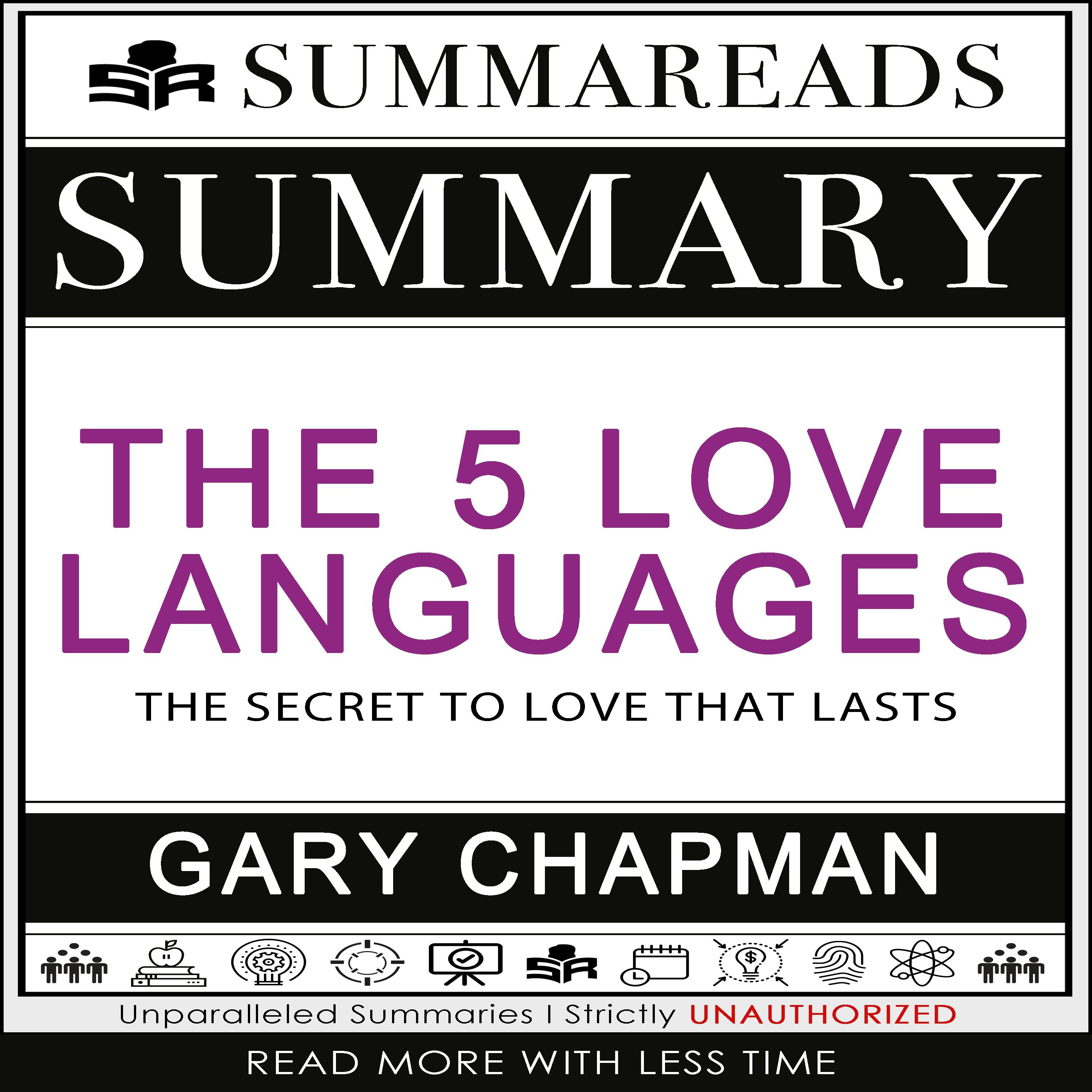 Summary of The 5 Love Languages: The Secret to Love that Lasts by Gary Chapman - Summareads Media