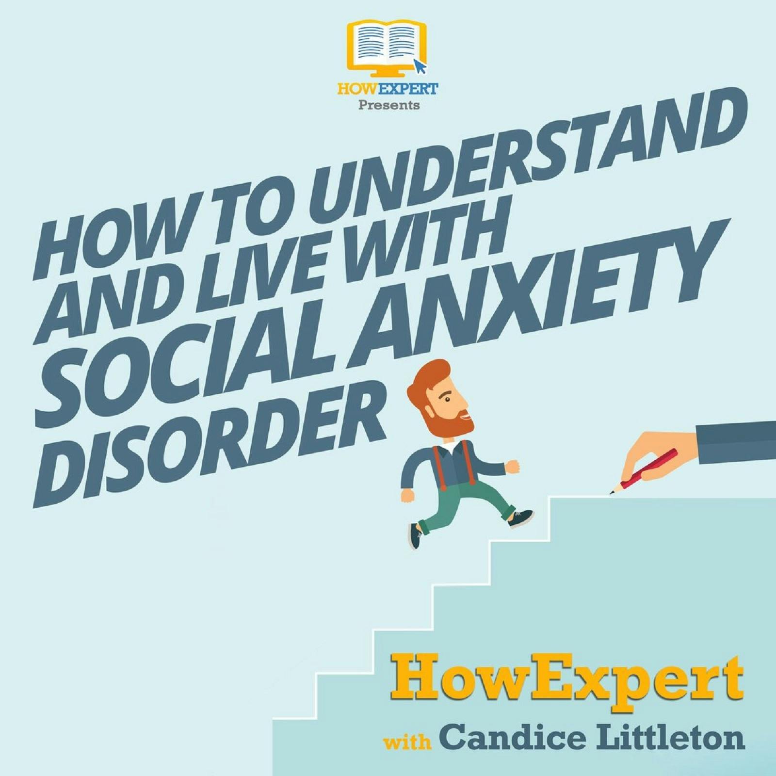 How To Understand and Live With Social Anxiety Disorder - undefined