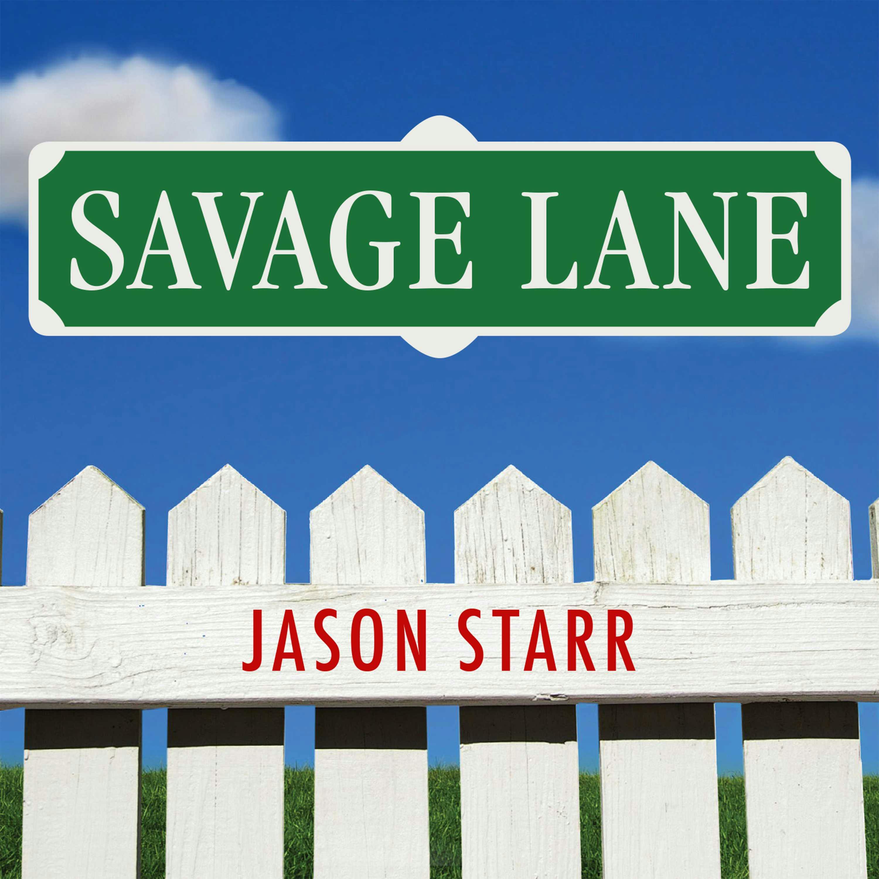 Savage Lane - Jason Starr