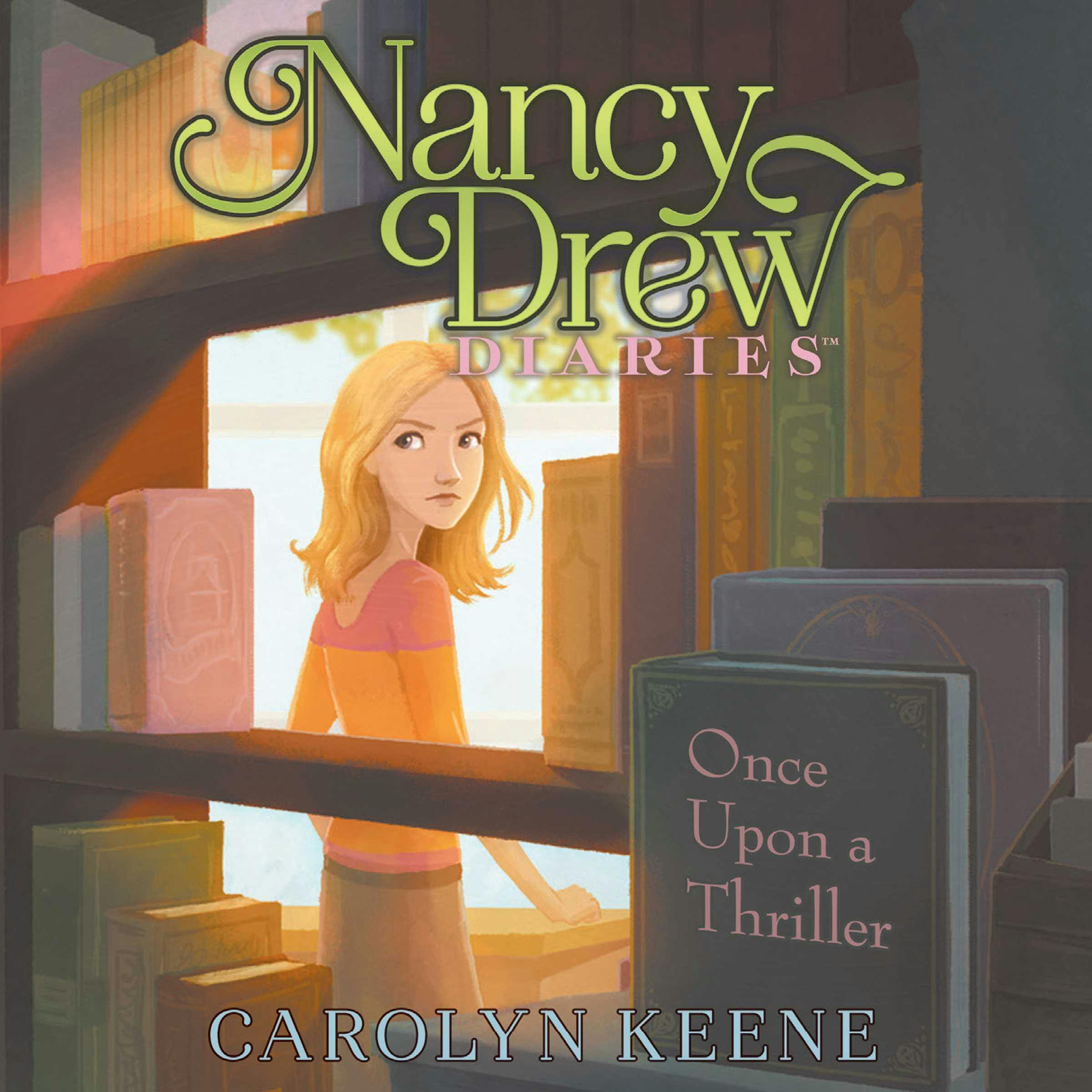 Once Upon a Thriller: Nancy Drew Diaries, Book 4 - undefined