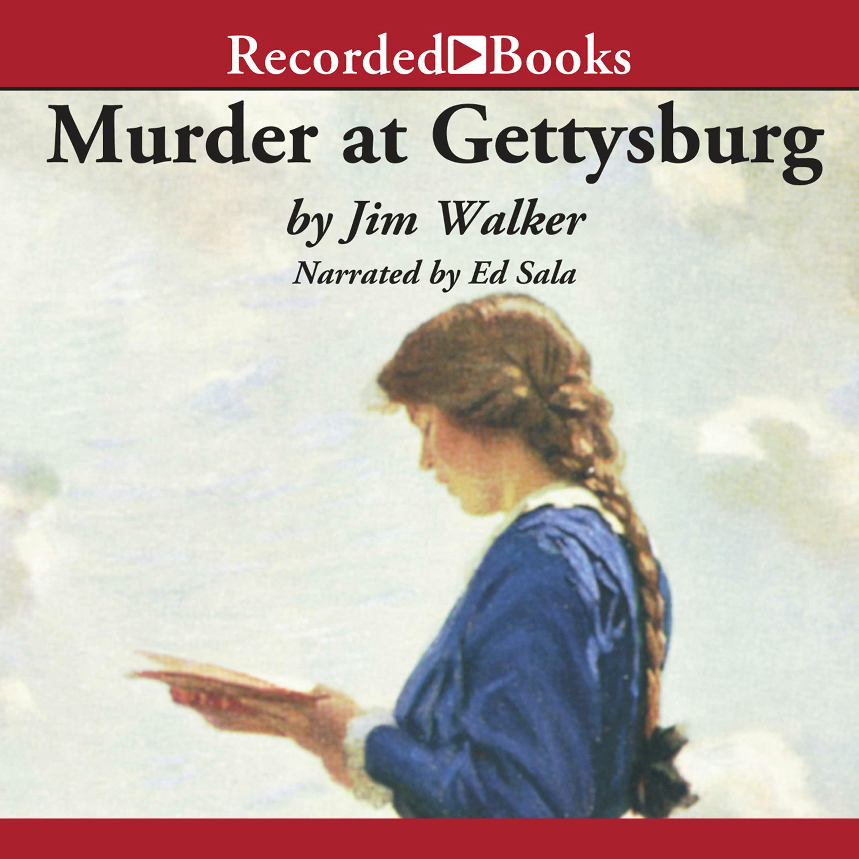 Murder at Gettysburg - James Walker