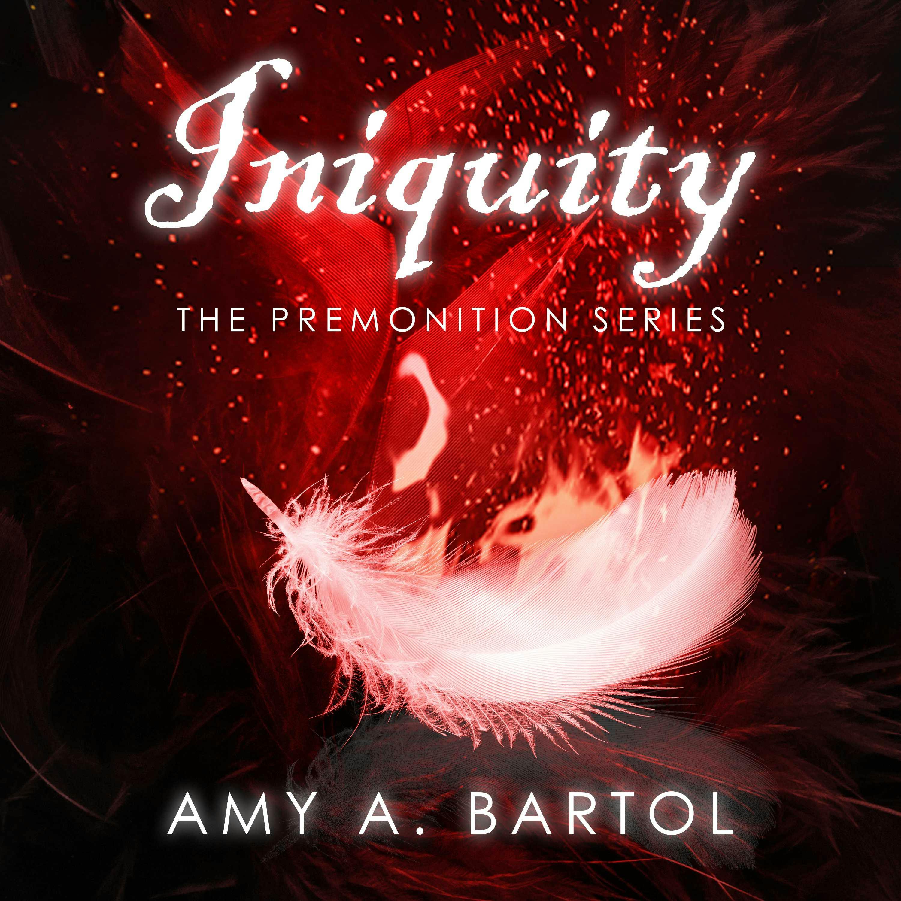 Iniquity - Amy A. Bartol