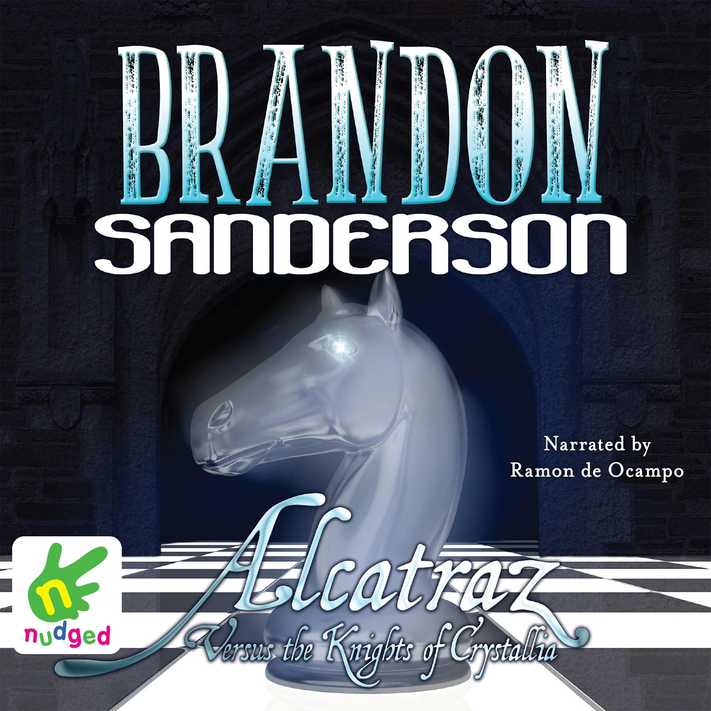 Alcatraz Versus the Knights of Crystallia - Brandon Sanderson