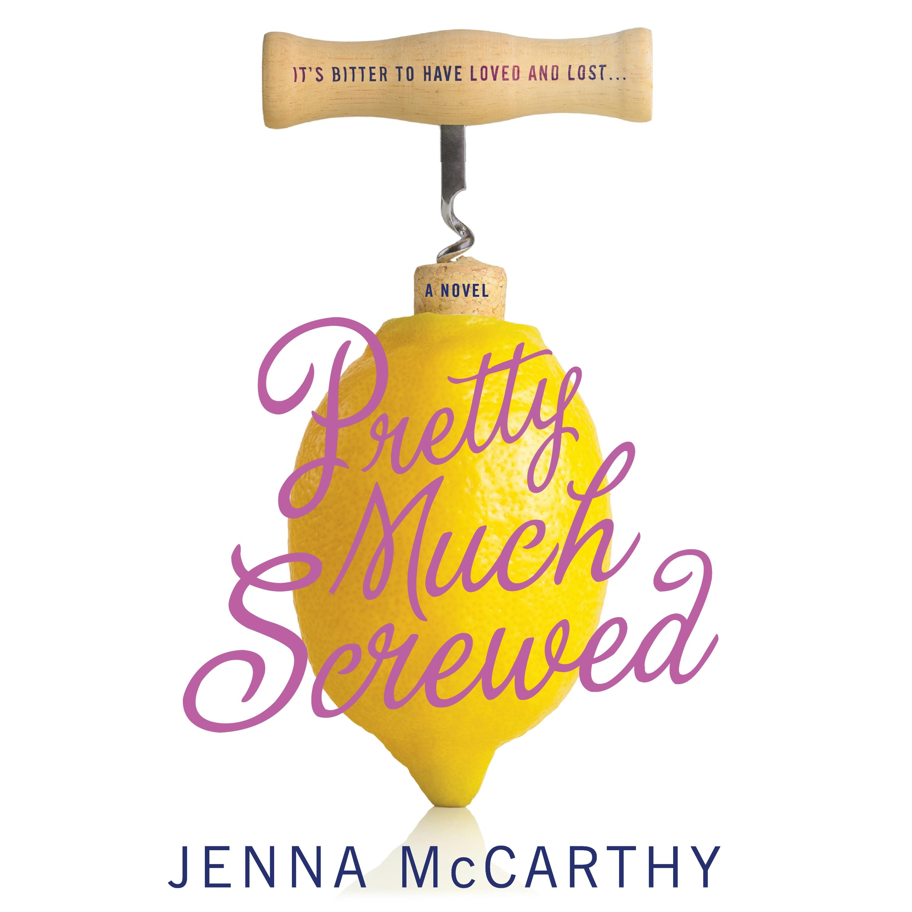 Pretty Much Screwed - Jenna McCarthy
