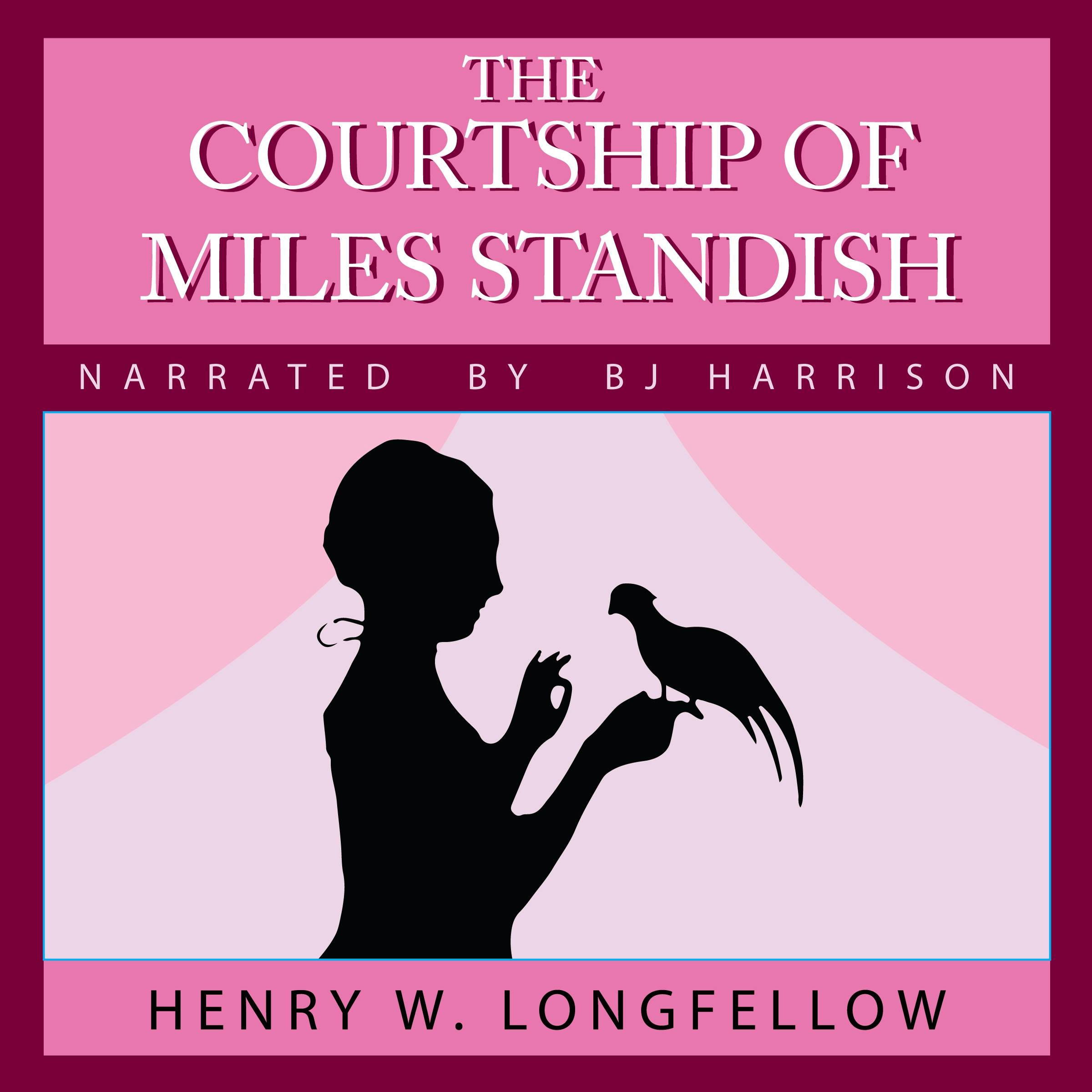 The Courtship of Miles Standish - undefined