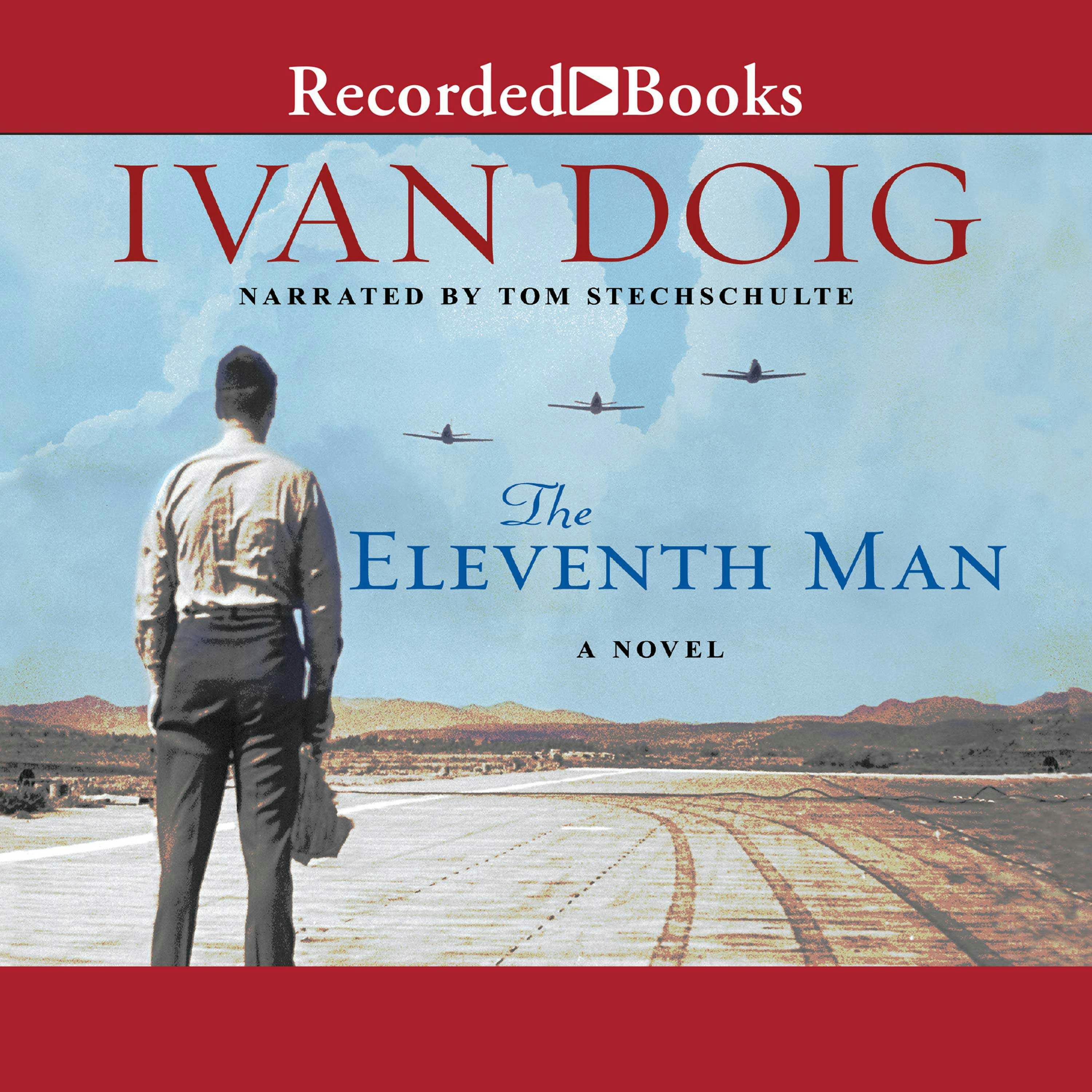 The Eleventh Man - Ivan Doig