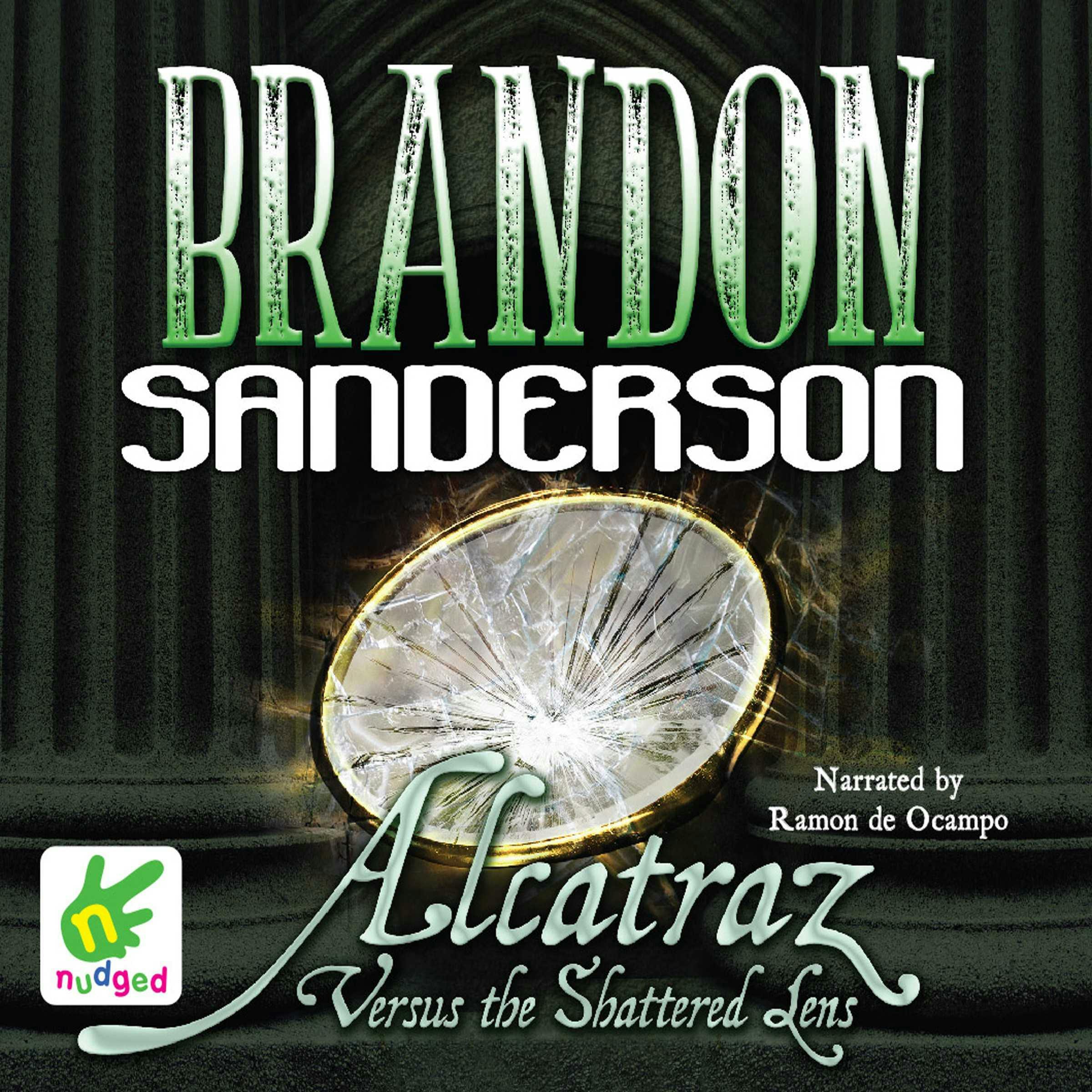 Alcatraz Versus the Shattered Lens - Brandon Sanderson