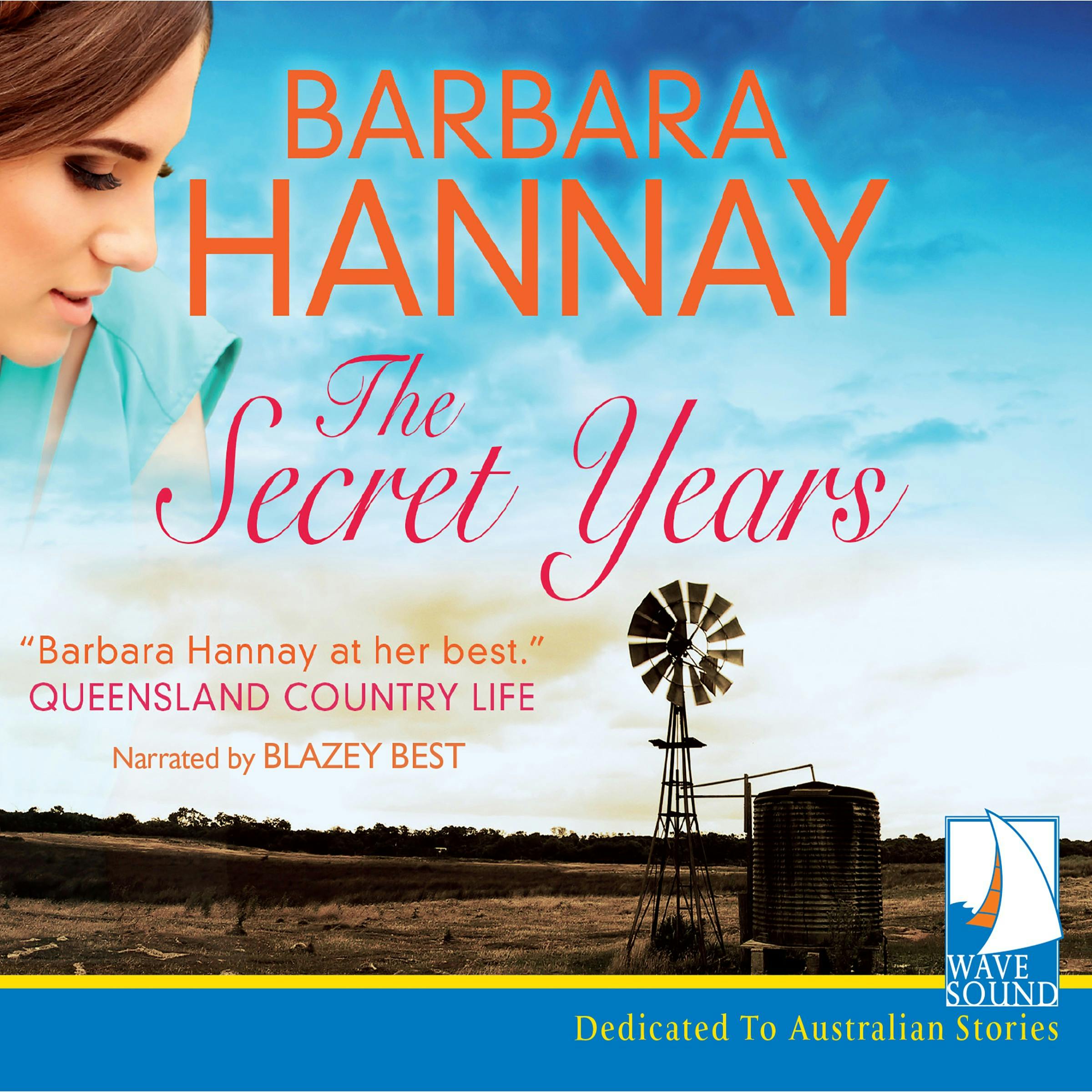 The Secret Years - Barbara Hannay