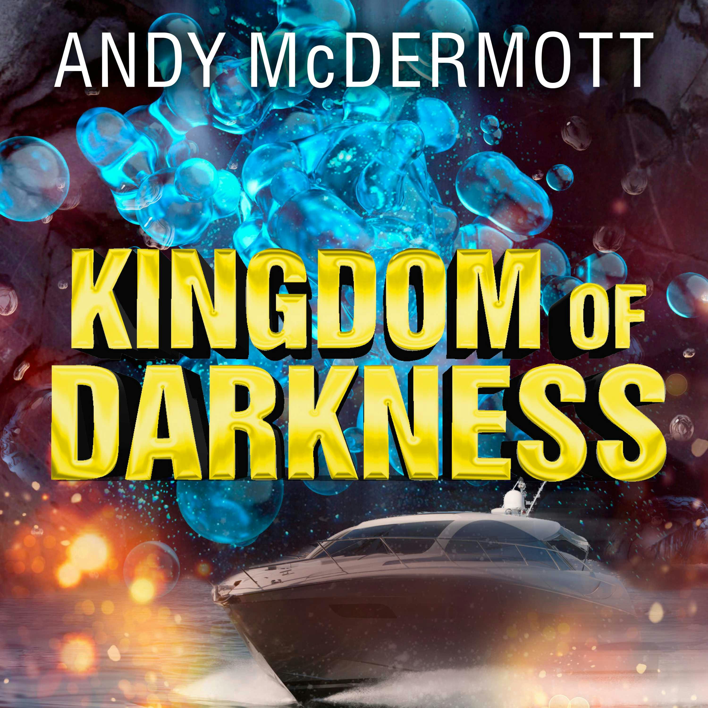 Kingdom of Darkness - Andy McDermott