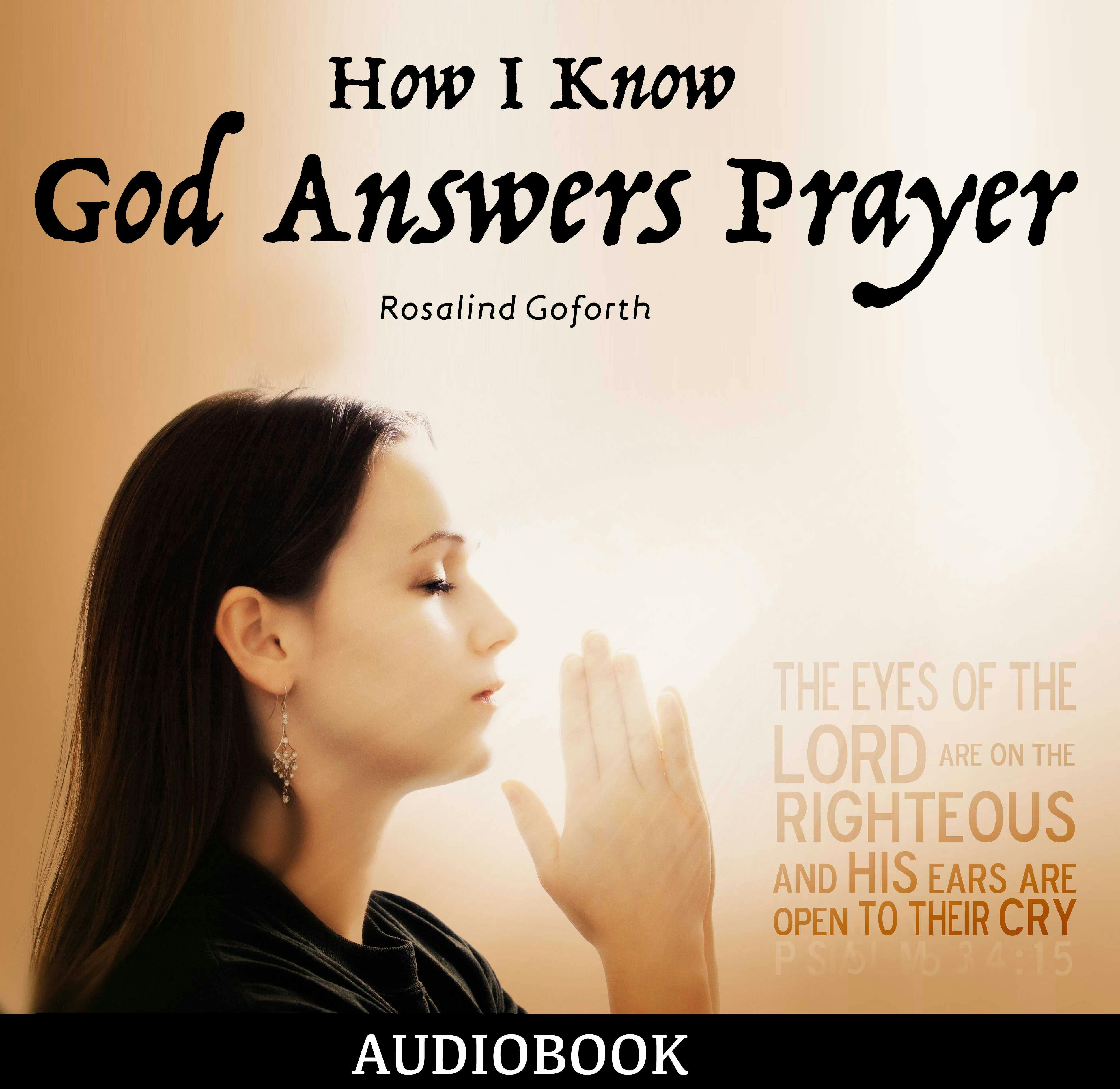 How I Know God Answers Prayer - undefined