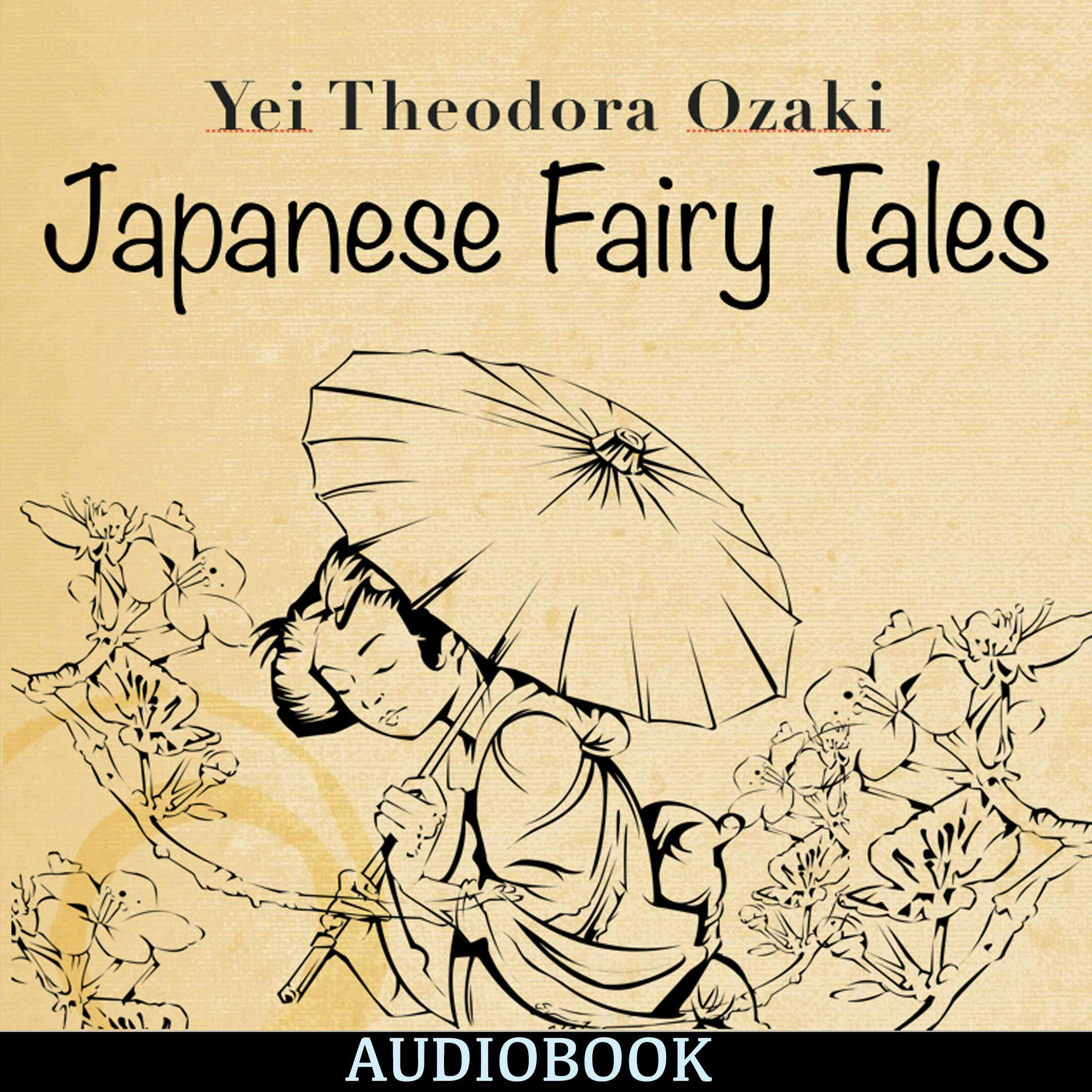 Japanese Fairy Tales - Yei Theodora Ozaki