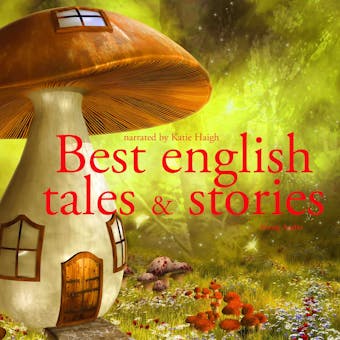 Best English Tales and Stories: Best of stories and tales for children