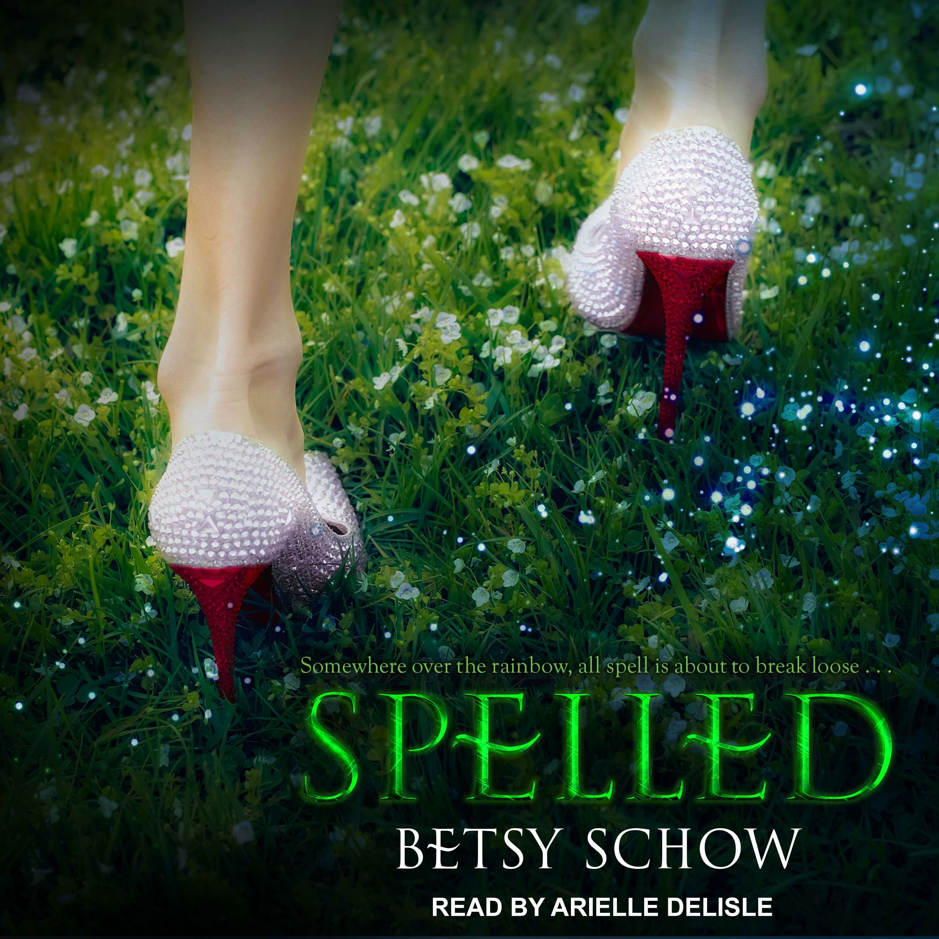 Spelled - Betsy Schow