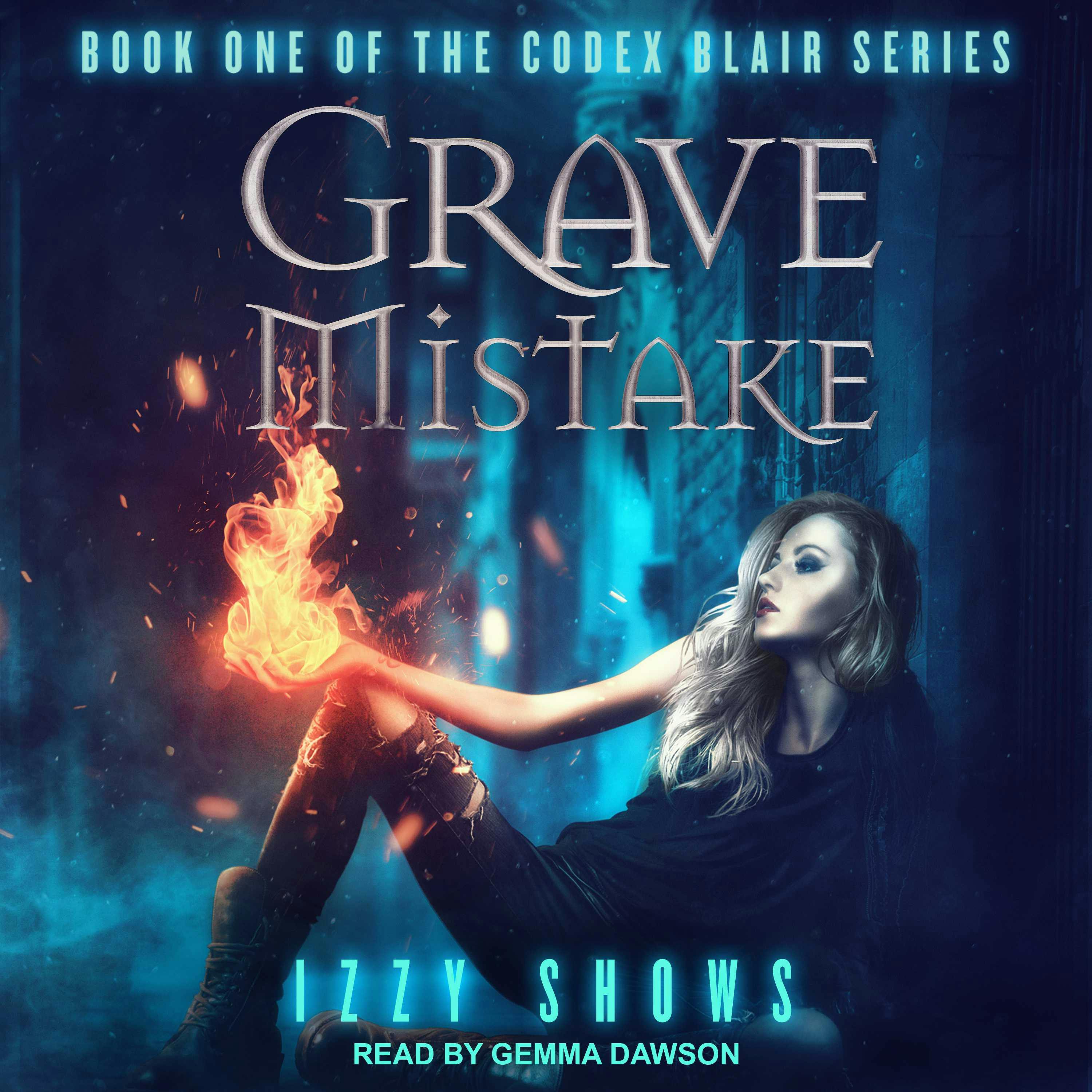 Grave Mistake - Izzy Shows