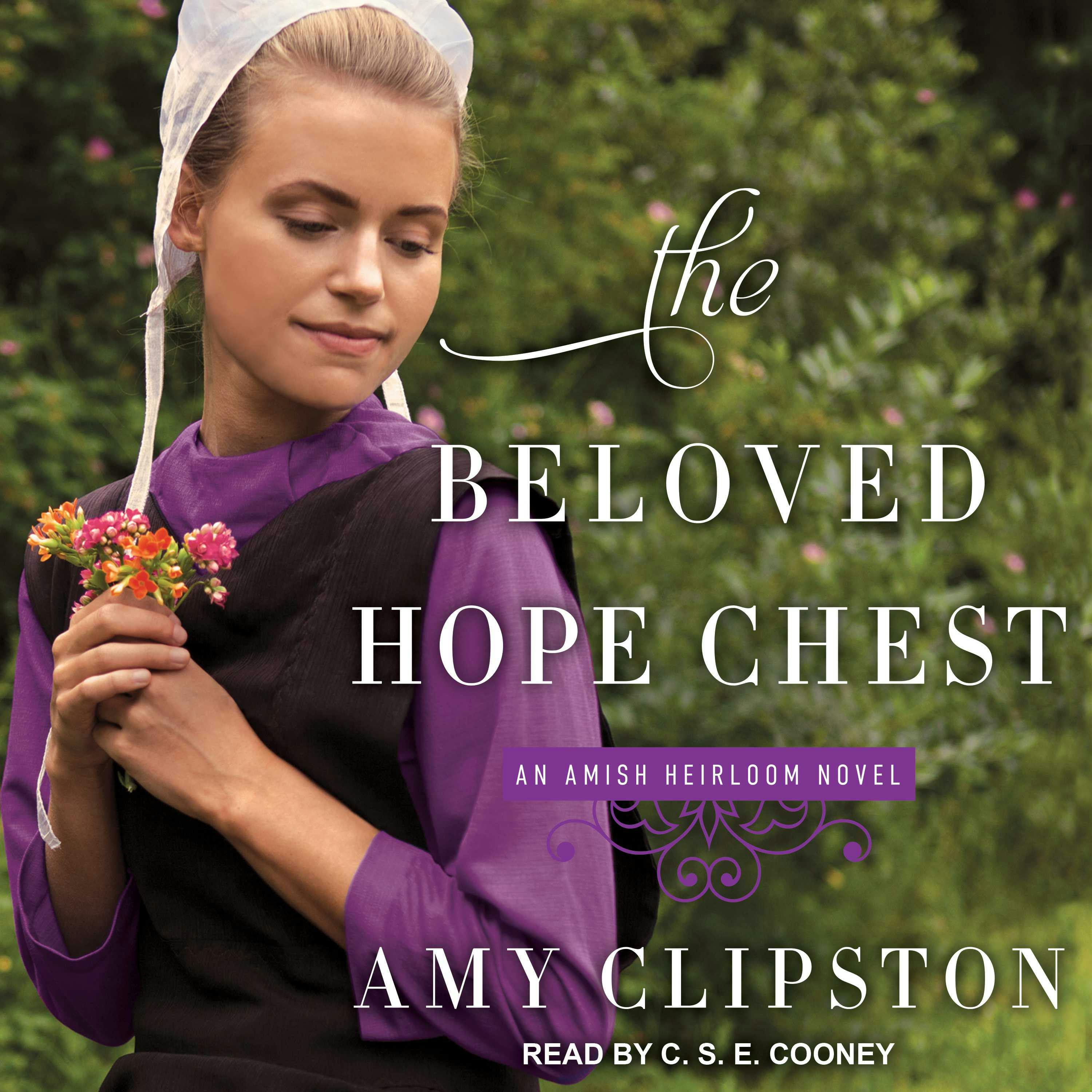The Beloved Hope Chest: An Amish Heirloom Novel - Amy Clipston