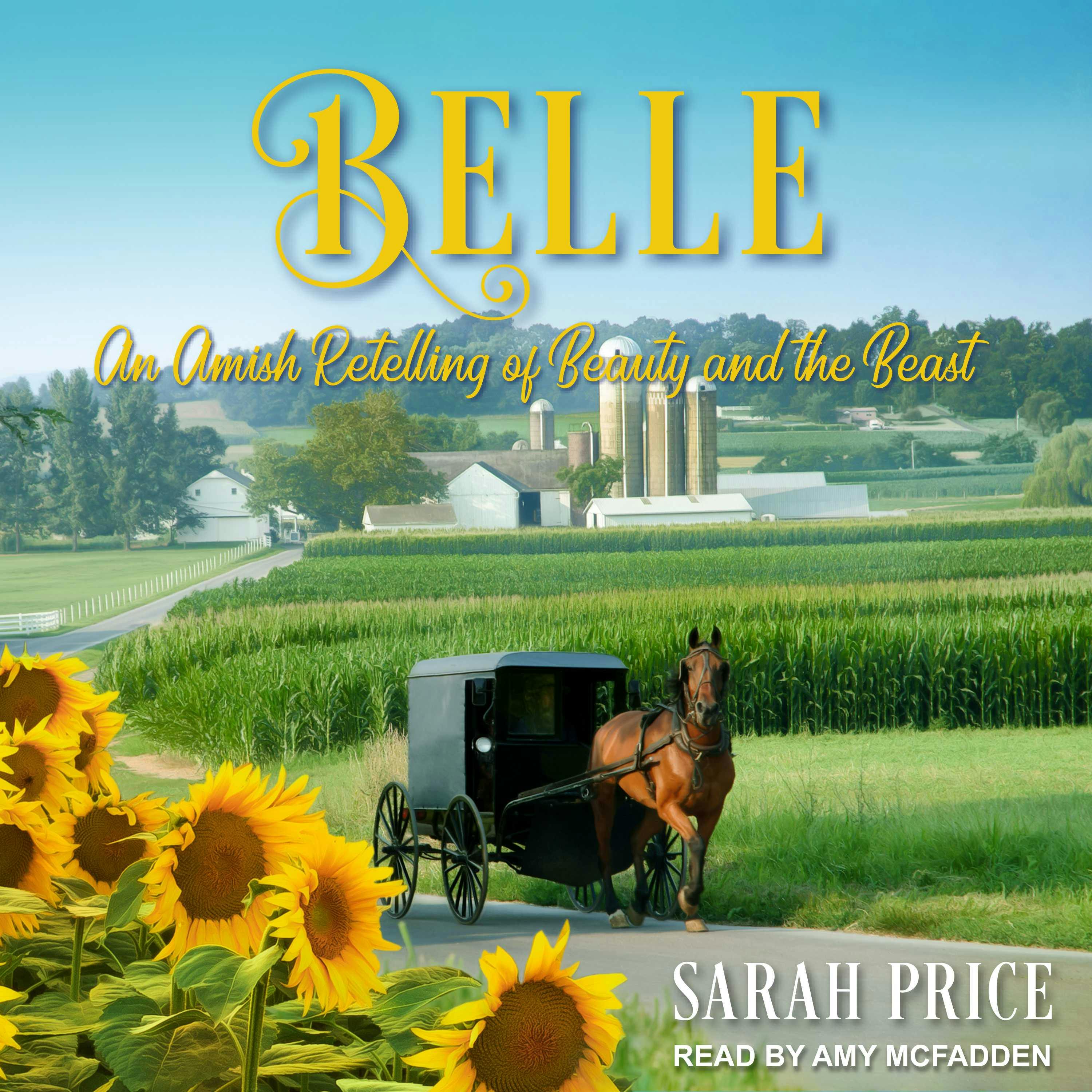 Belle: An Amish Retelling of Beauty and the Beast - Sarah Price
