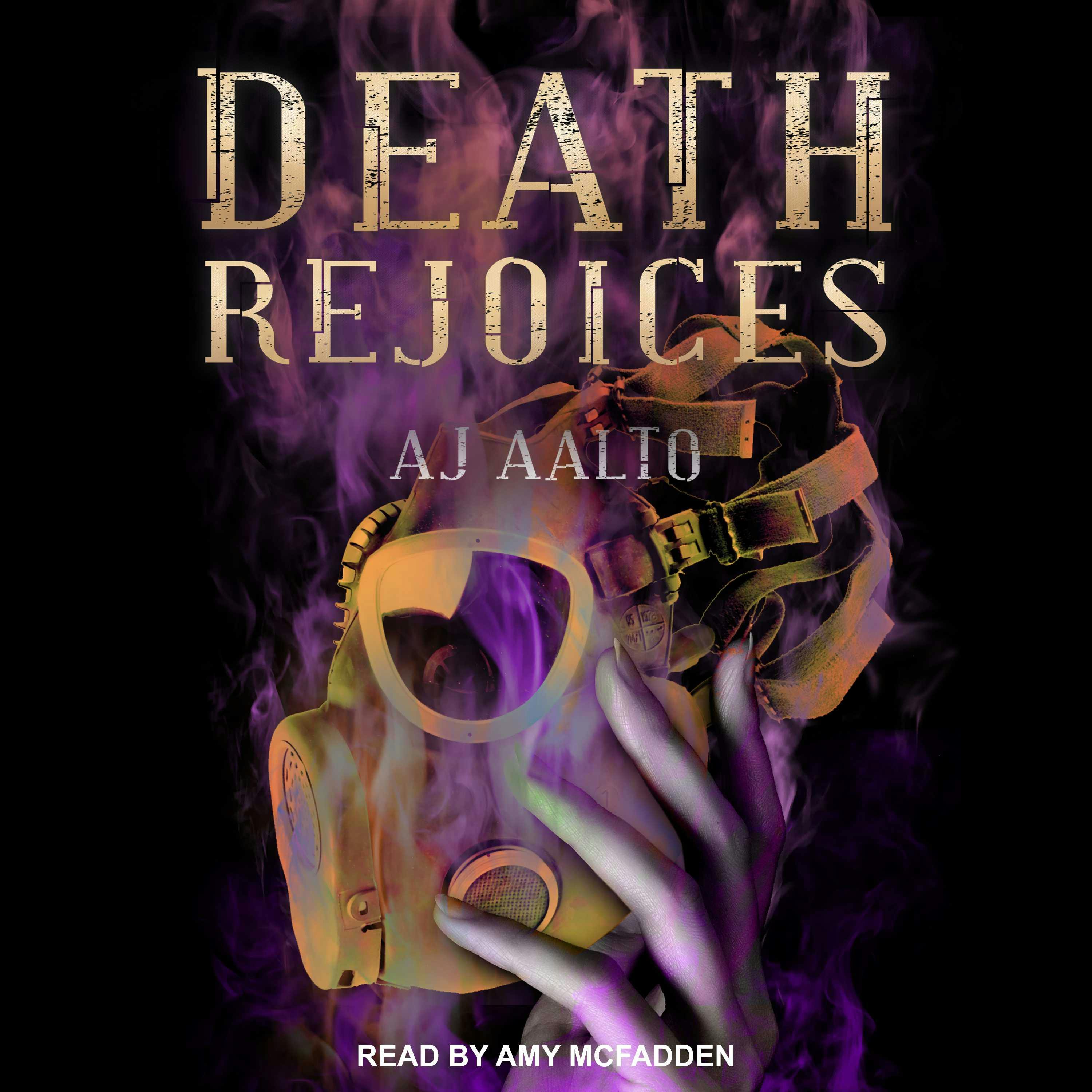 Death Rejoices - A.J. Aalto