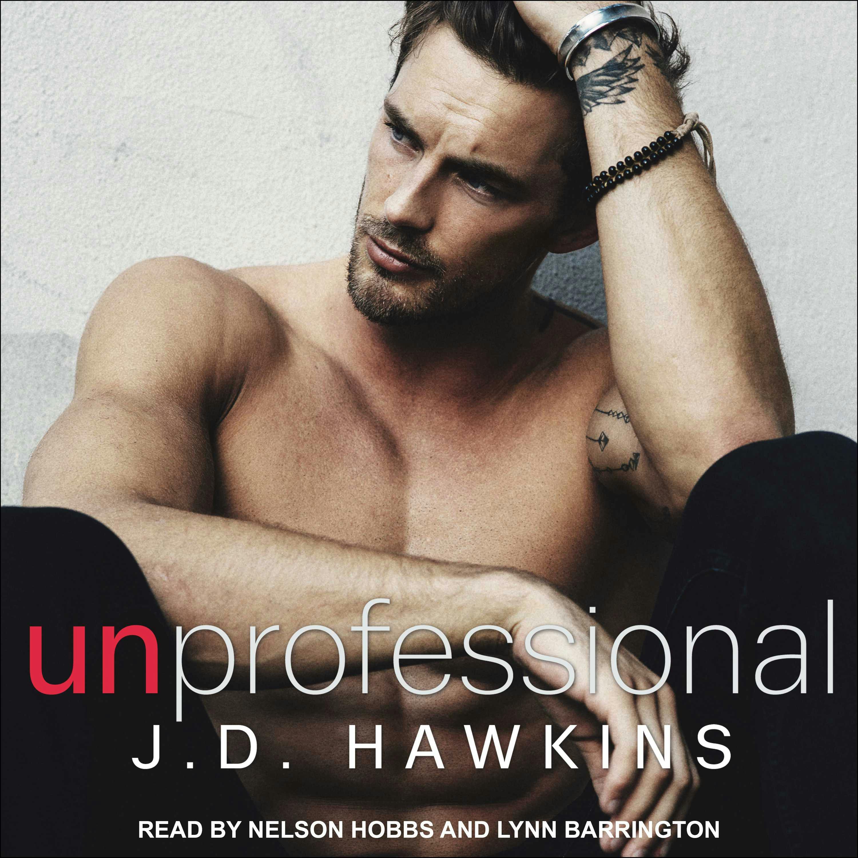 Unprofessional - JD Hawkins