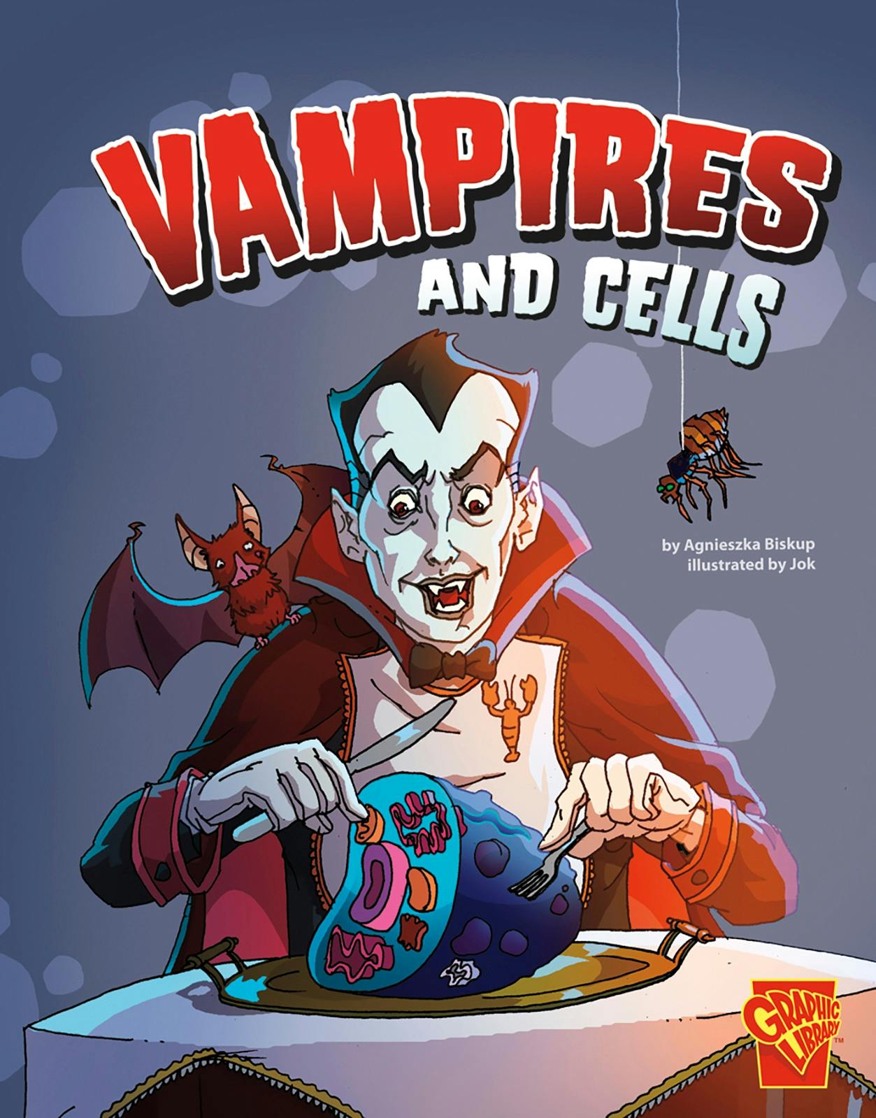 Vampires and Cells - Agnieszka Biskup