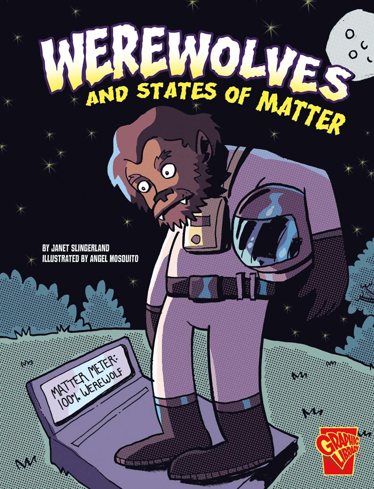 Werewolves and States of Matter - Janet Slingerland