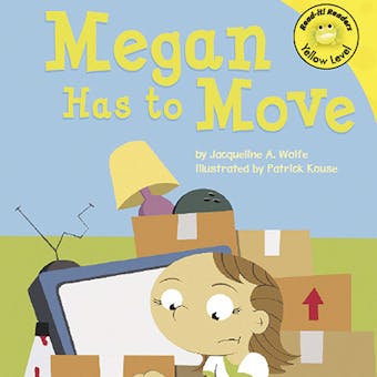 Megan Has to Move