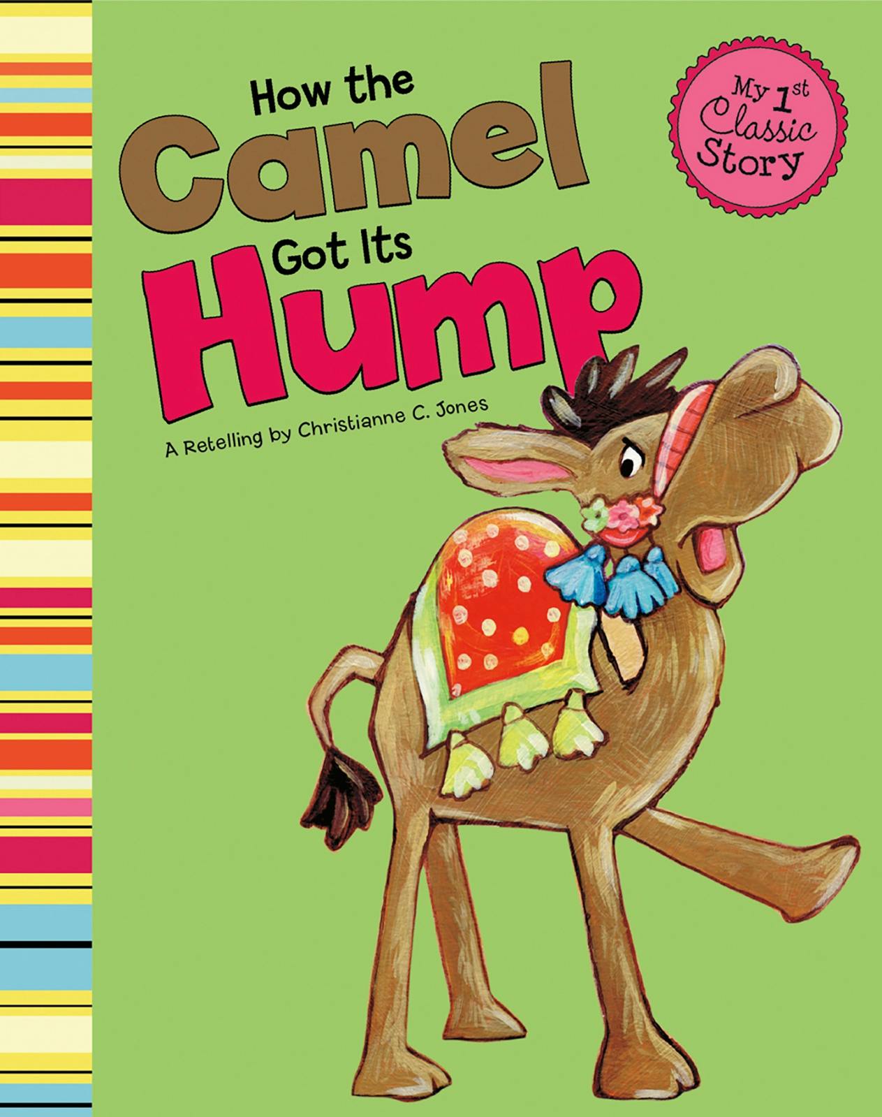 How the Camel Got Its Hump - undefined