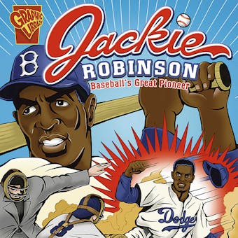 Jackie Robinson: Baseball's Great Pioneer