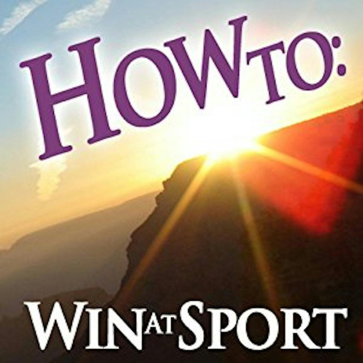 How To: Win At Sport - How To: Audiobooks