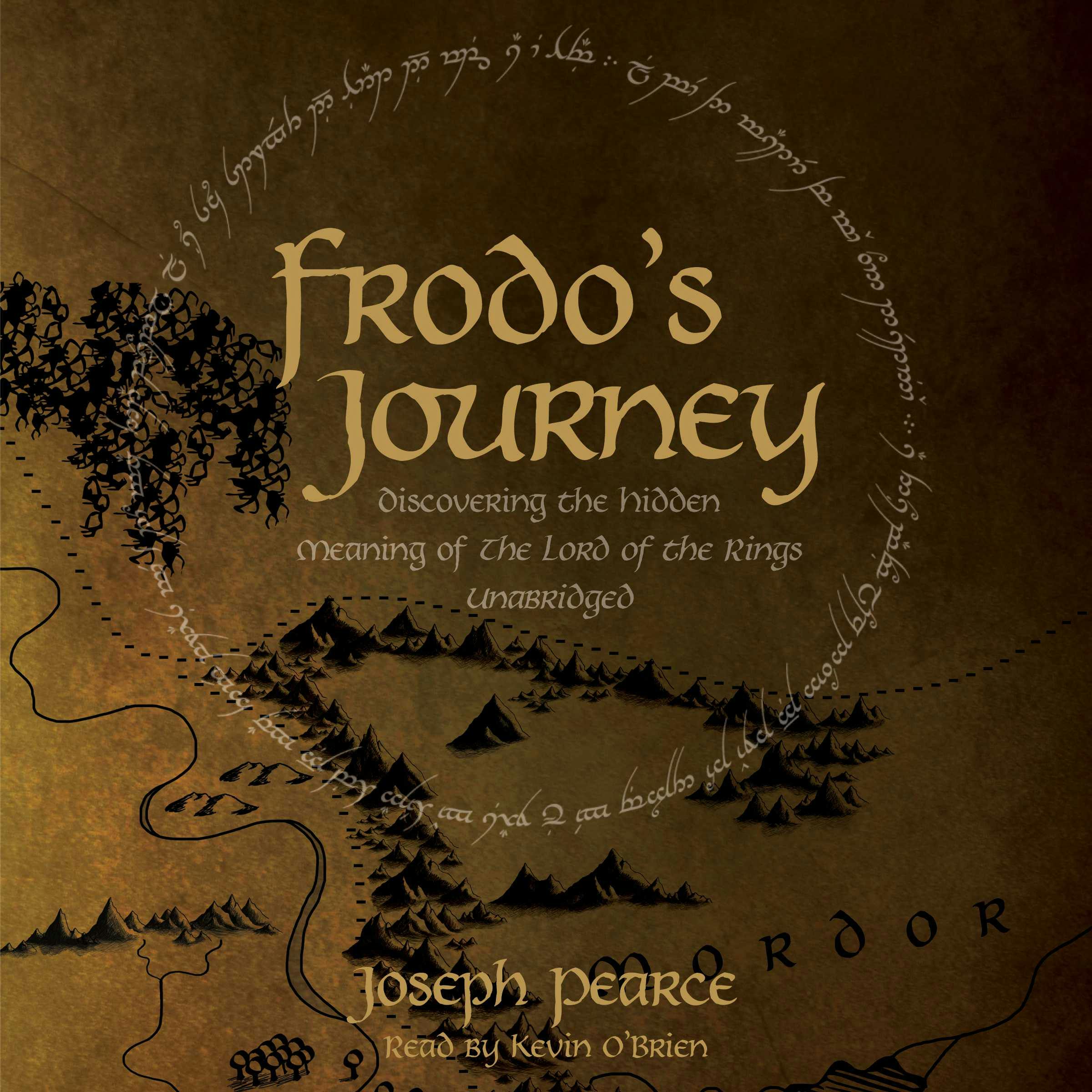 Frodo's Journey: Discover the Hidden Meaning of The Lord of the Rings - undefined