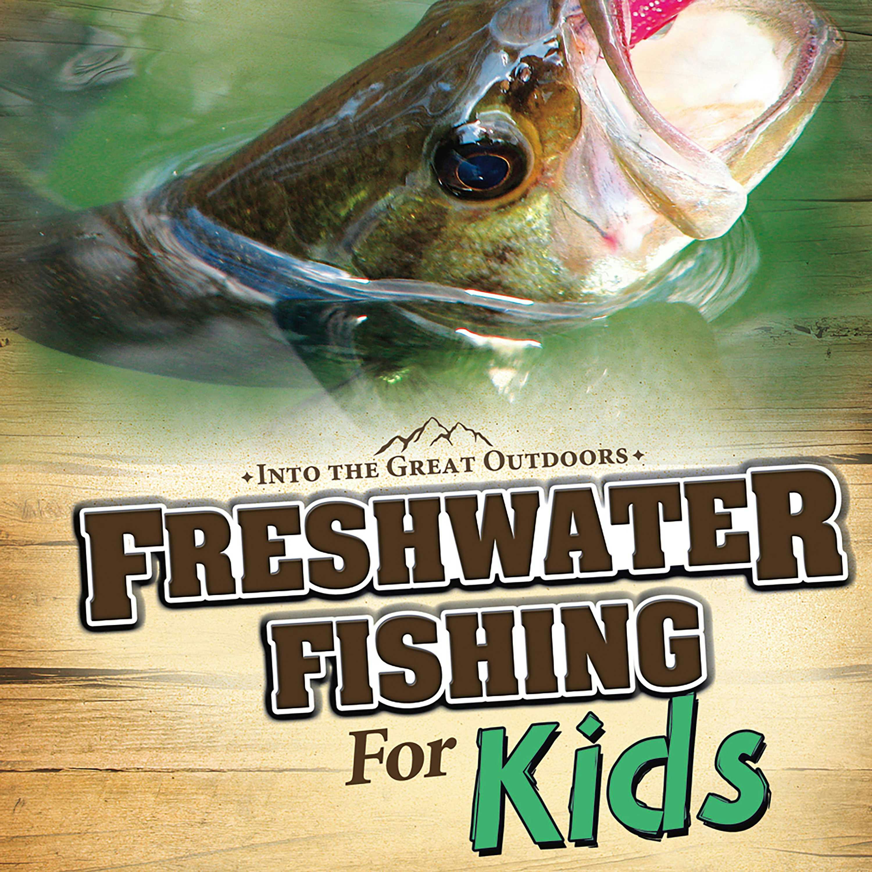 Freshwater Fishing for Kids - undefined