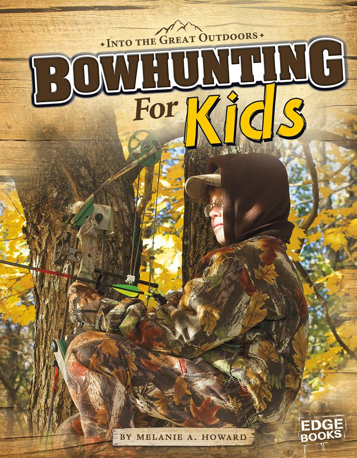 Bowhunting for Kids - undefined