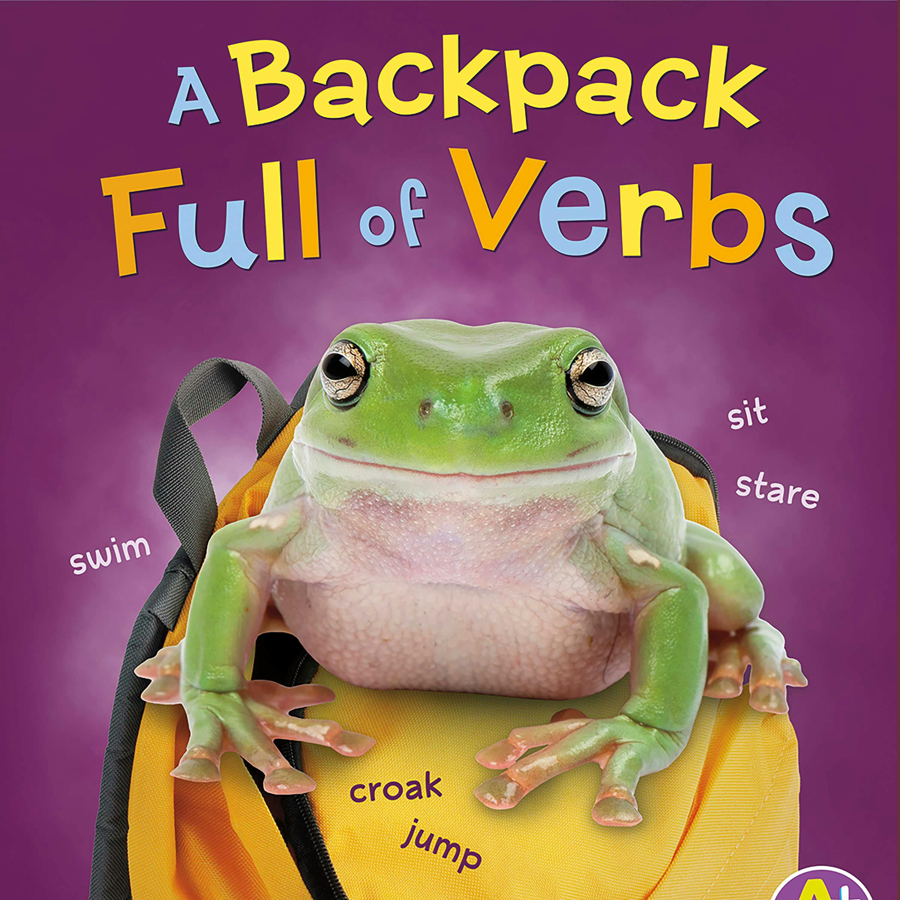 A Backpack Full of Verbs - Bette Blaisdell