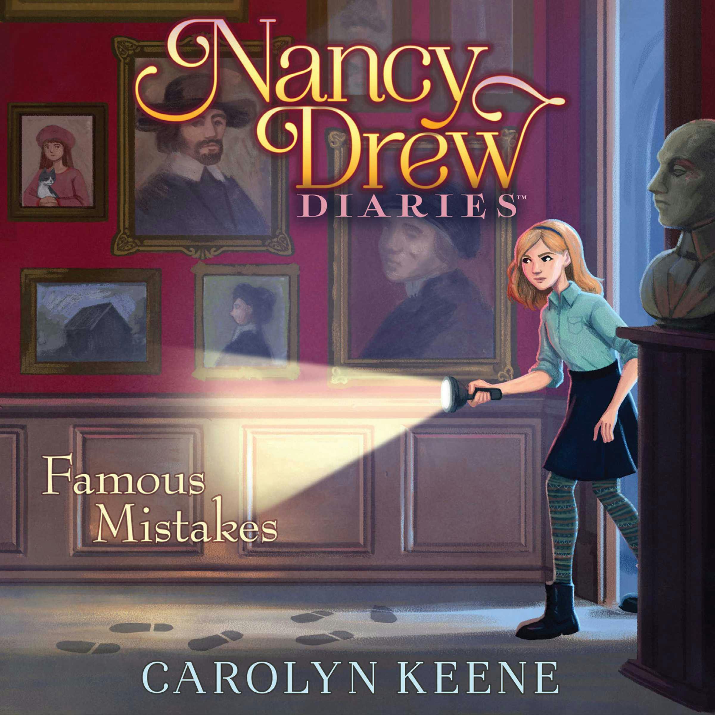 Nancy Drew Diaries: Famous Mistakes: Nancy Drew Diaries, Book 17 - undefined