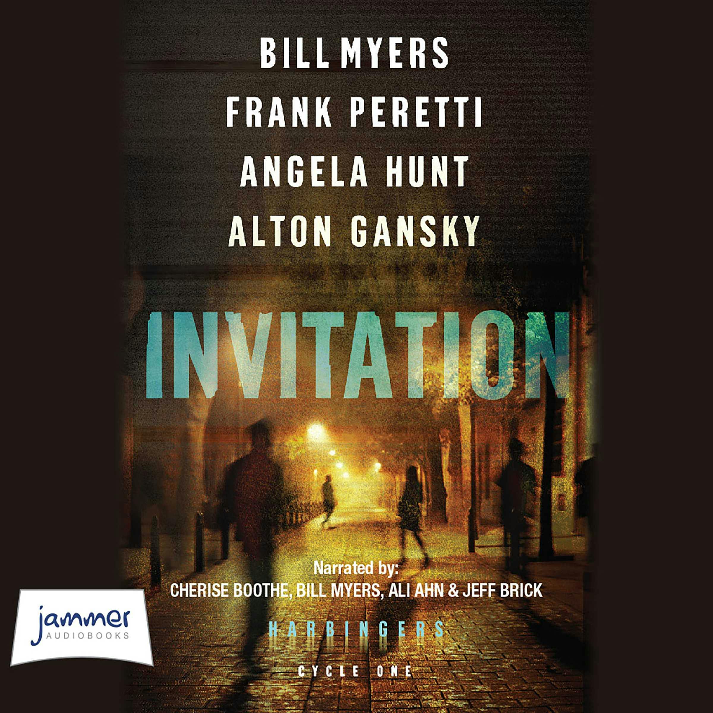 Invitation - Bill Myers, Alton Gansky, Frank Peretti, Angela Hunt