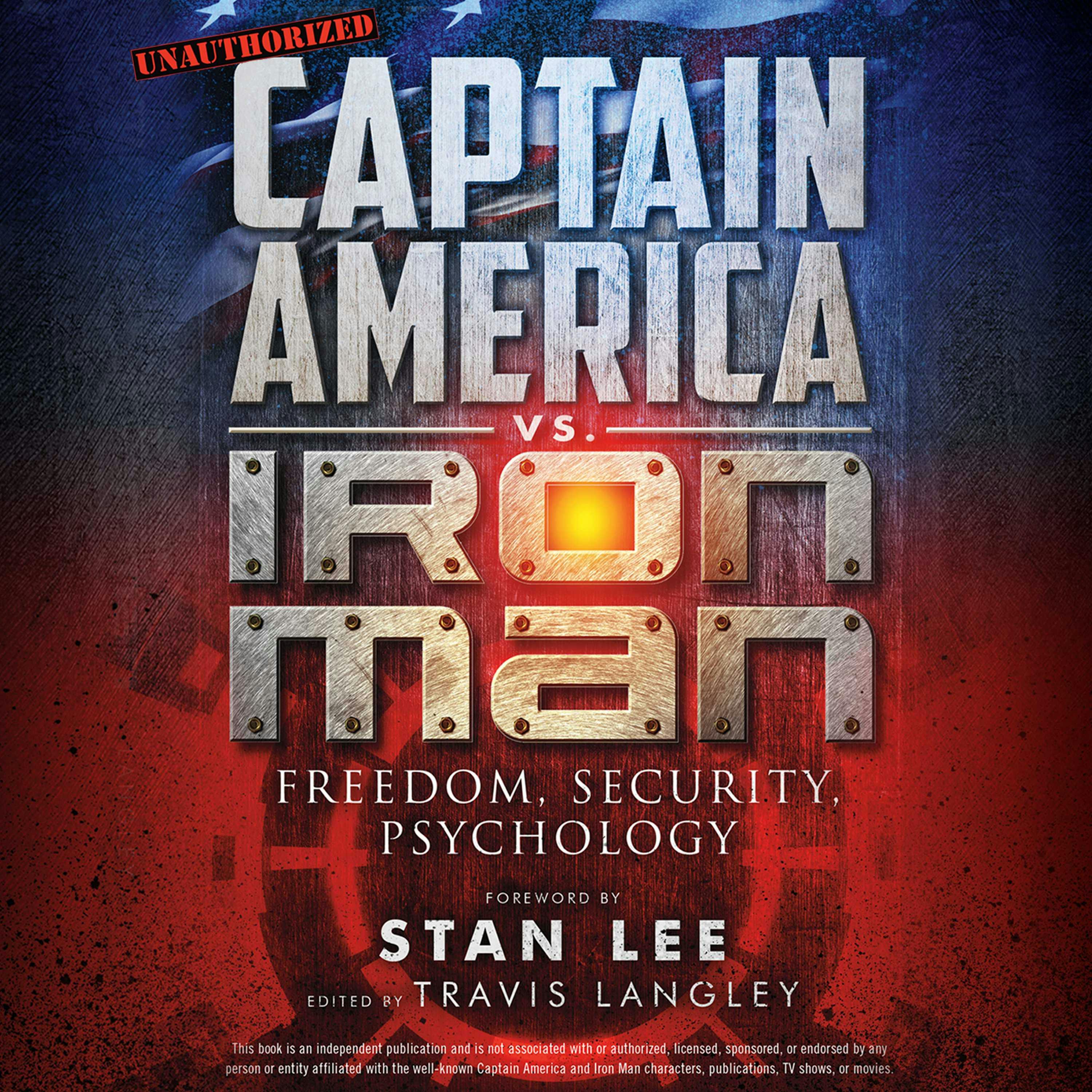 Captain America vs. Iron Man: Freedom, Security, Psychology - undefined