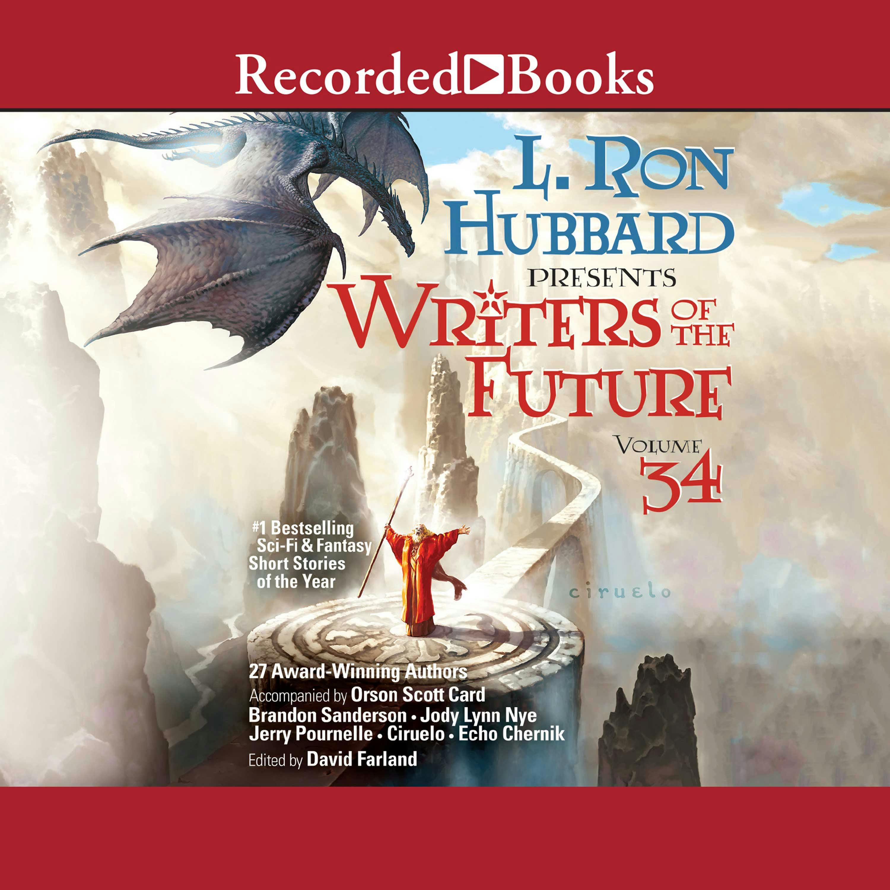 L. Ron Hubbard Presents: Writers of the Future Volume 34 - L. Ron Hubbard, Jody Lynn Nye, Orson Scott Card, Brandon Sanderson, Jerry Pournelle