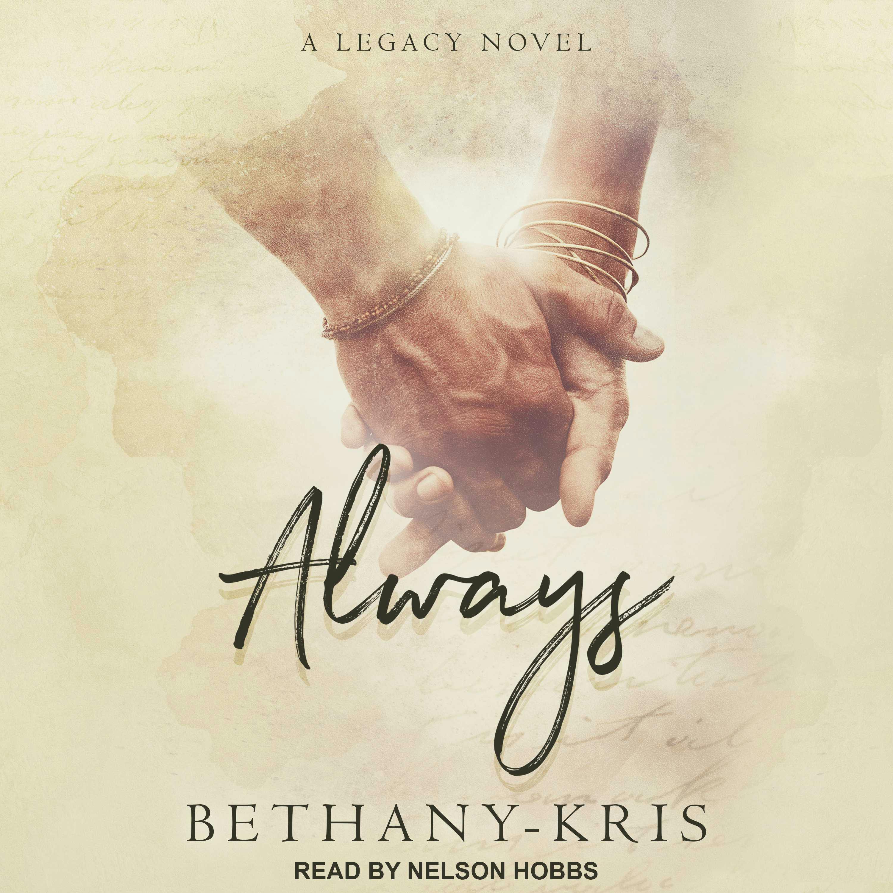 Always: A Legacy Novel: Cross + Catherine, Book 1 - Bethany-Kris