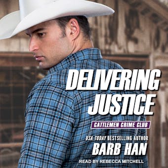 Delivering Justice: Cattlemen Crime Club, Book 2