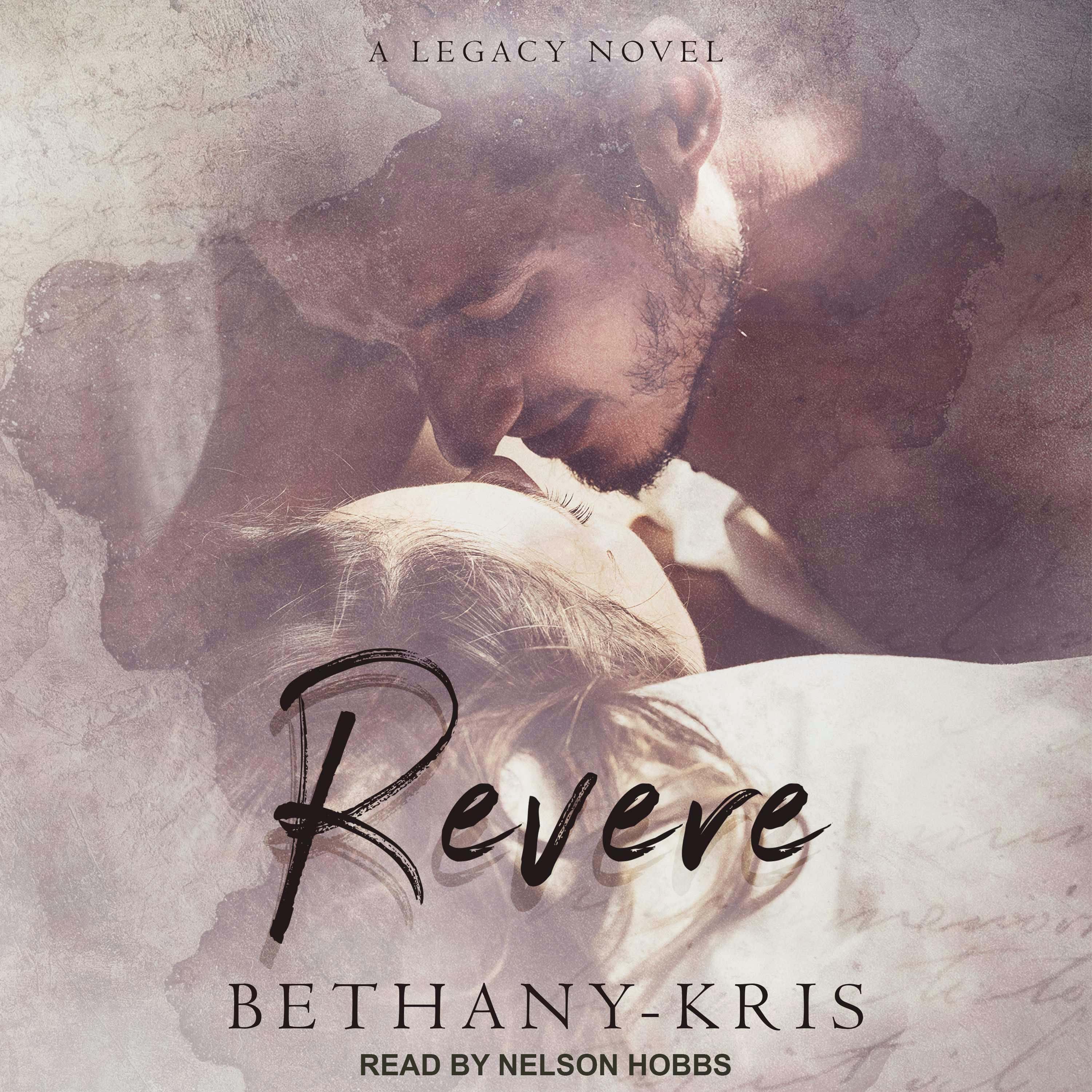 Revere: A Legacy Novel: Cross + Catherine, Book 2 - Bethany-Kris