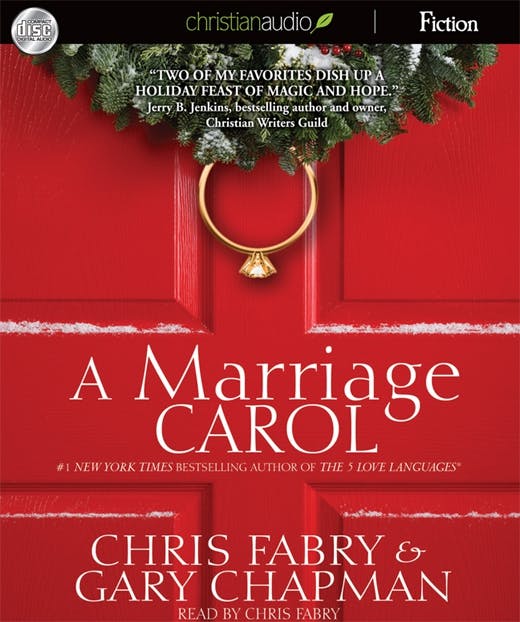 A Marriage Carol - Chris Fabry, Gary Chapman