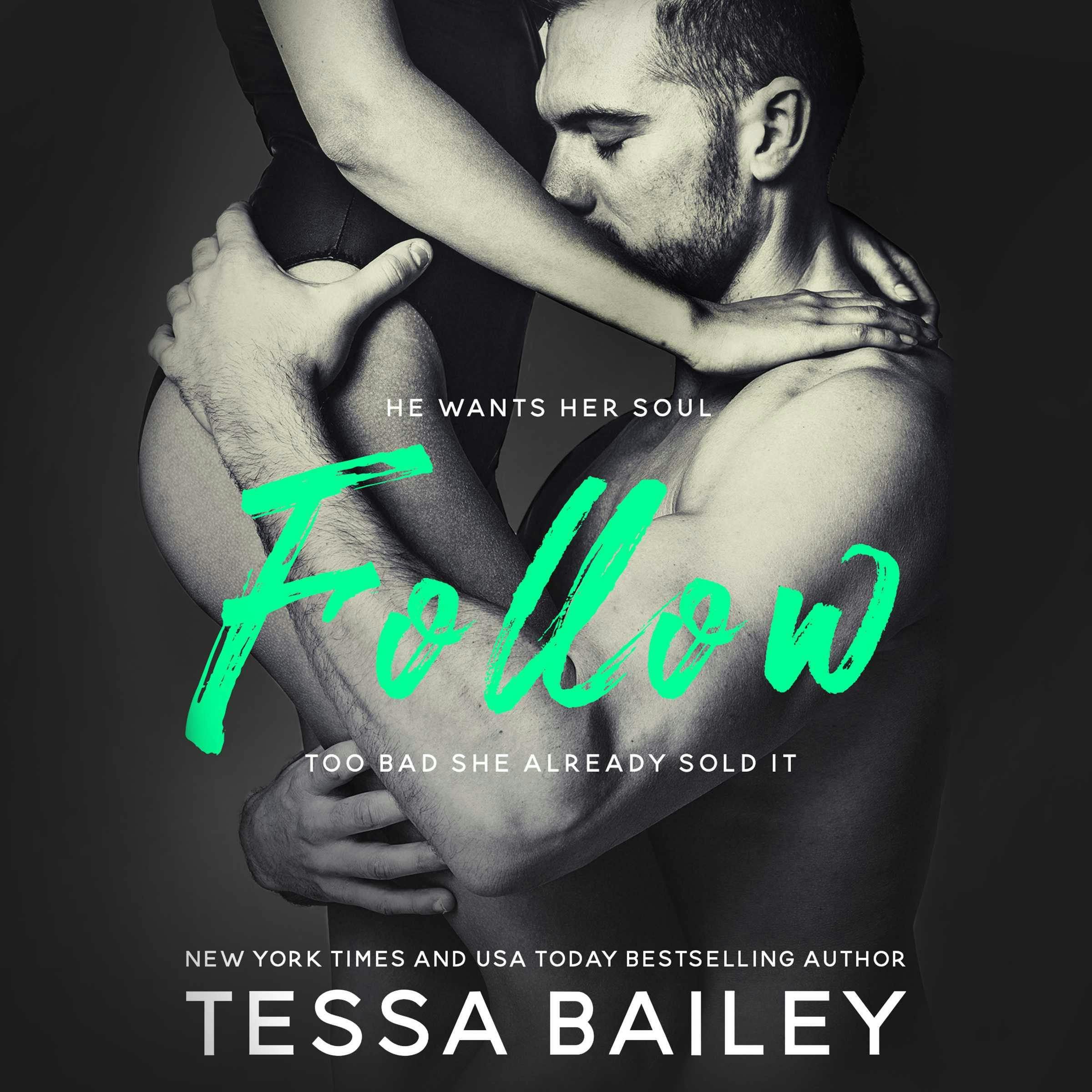 Follow - Tessa Bailey