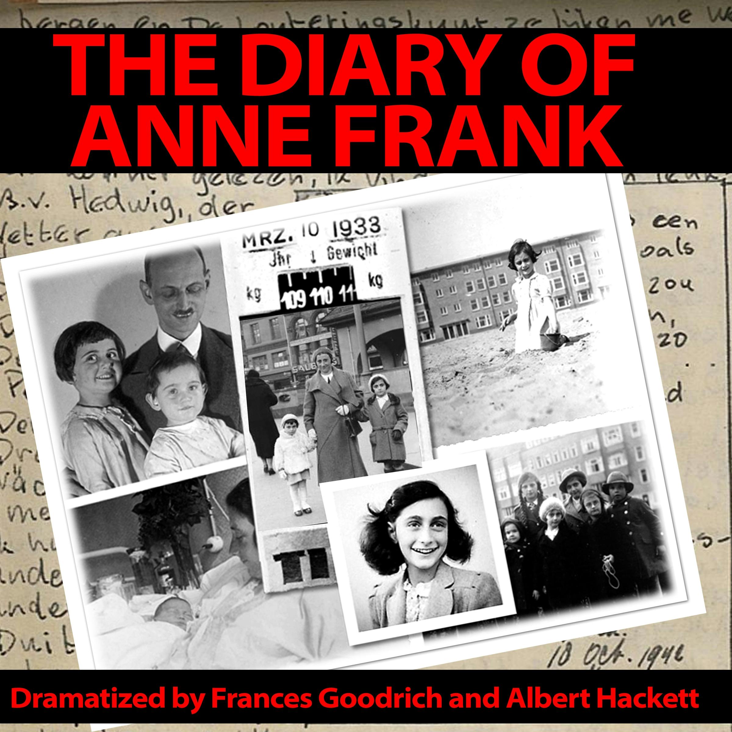 The Diary of Anne Frank - Albert Hackett, Frances Goodrich