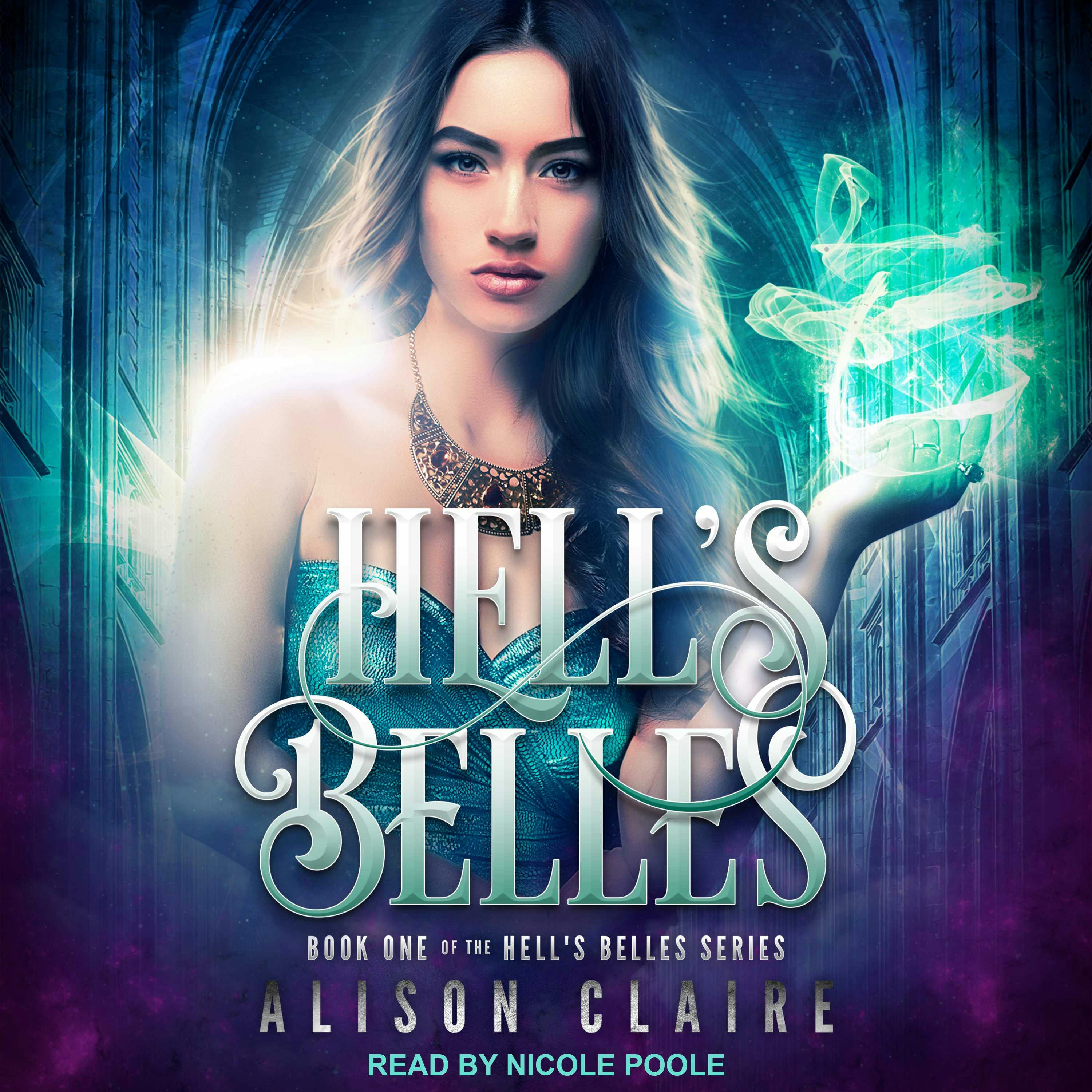 Hell's Belles: Hell's Belles, Book 1 - Alison Claire
