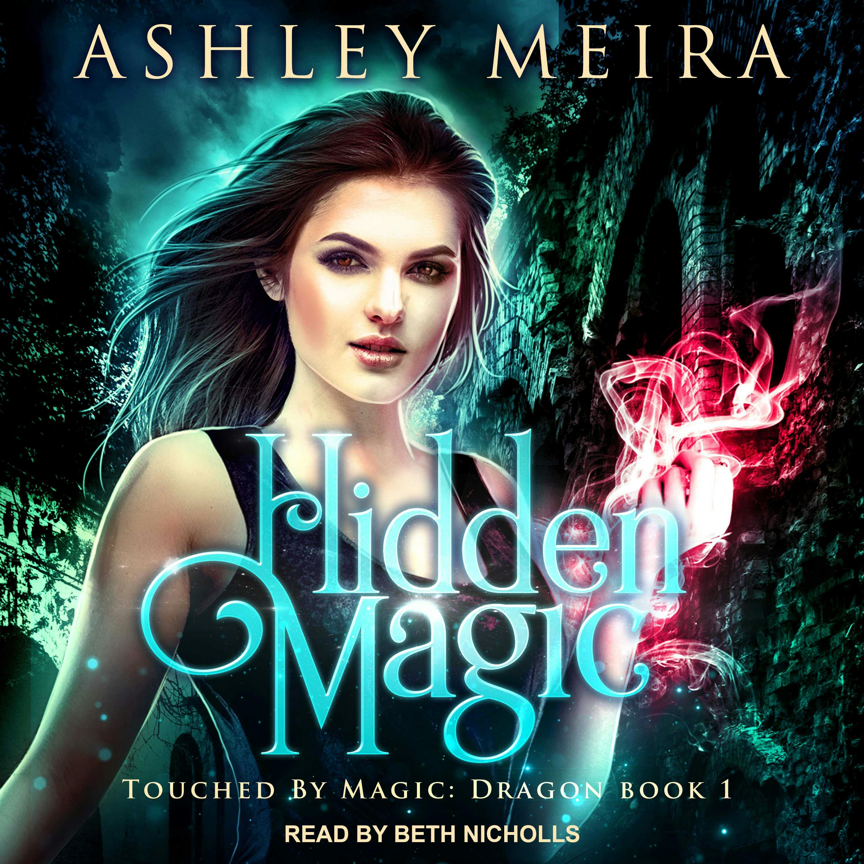 Hidden Magic - Ashley Meira