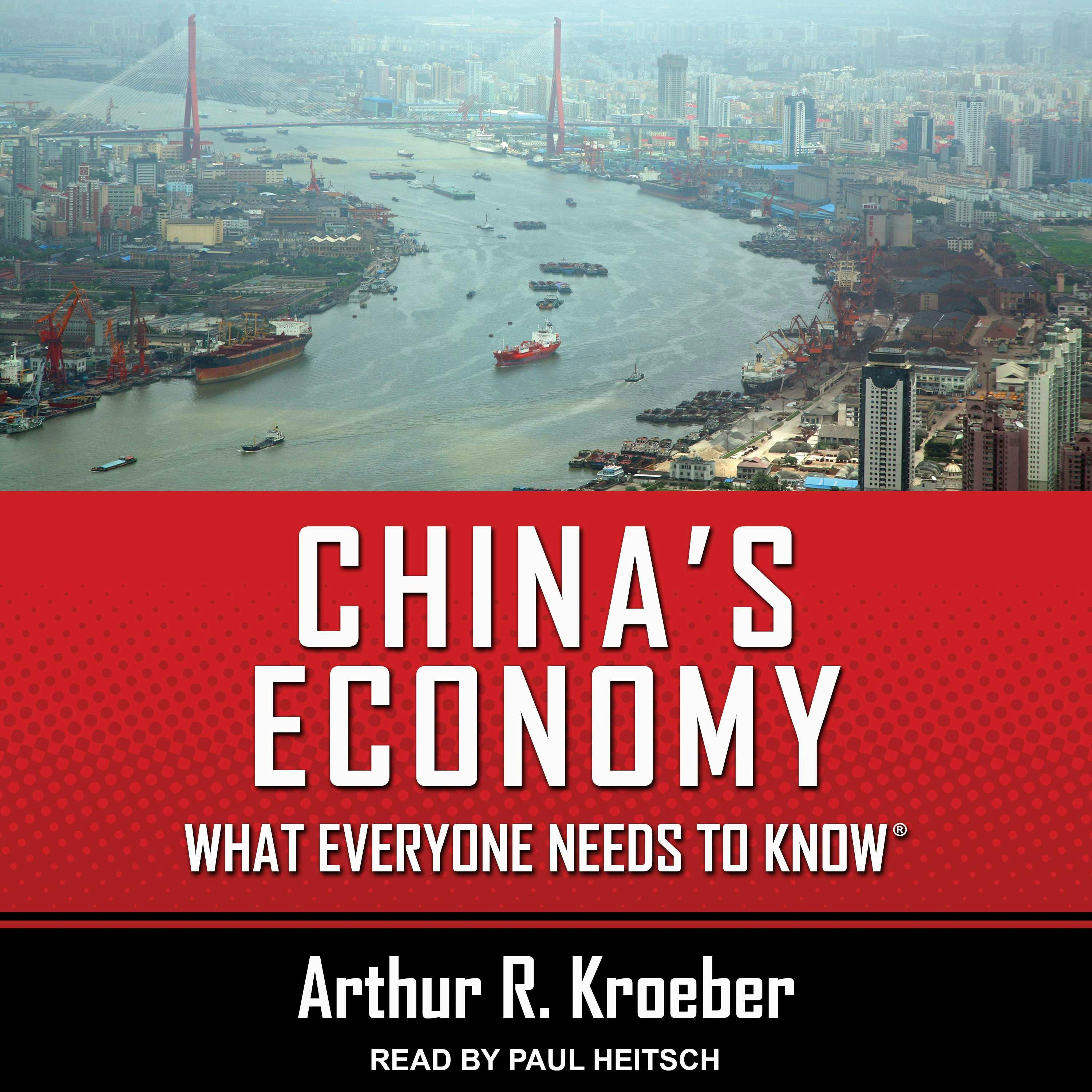 China's Economy: What Everyone Needs to Know® - Arthur R. Kroeber