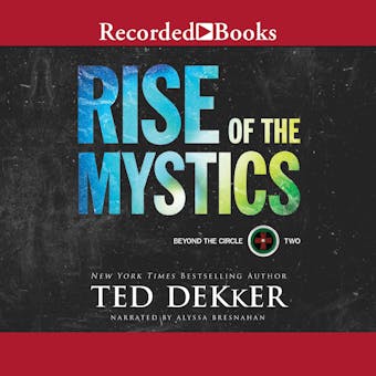 Rise of the Mystics: Beyond the Circle, Book 2